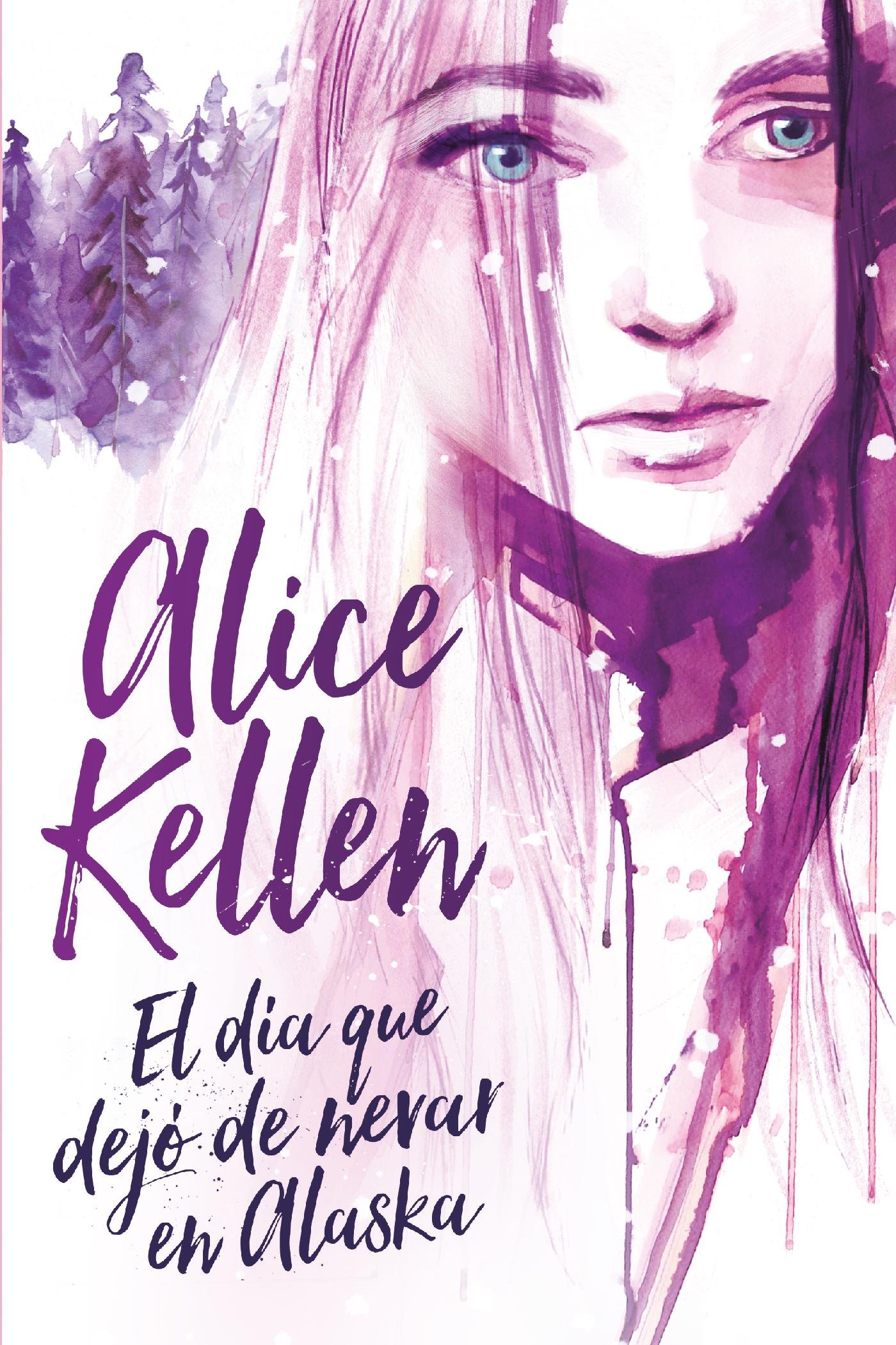 El día que dejó de nevar en Alaska (Titania fresh) (Spanish Edition)