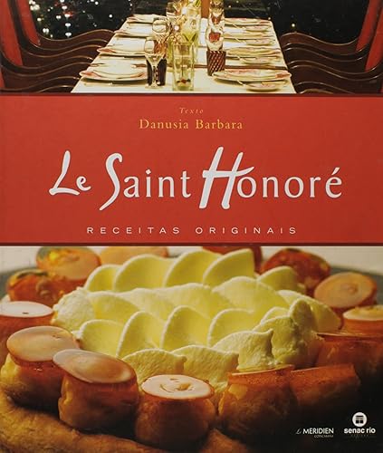 Le Saint Honore: Receitas originais