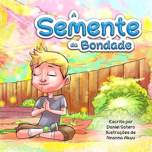 A Semente da Bondade