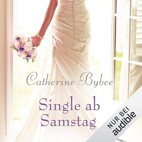 Single ab Samstag: Eine Braut für jeden Tag 4