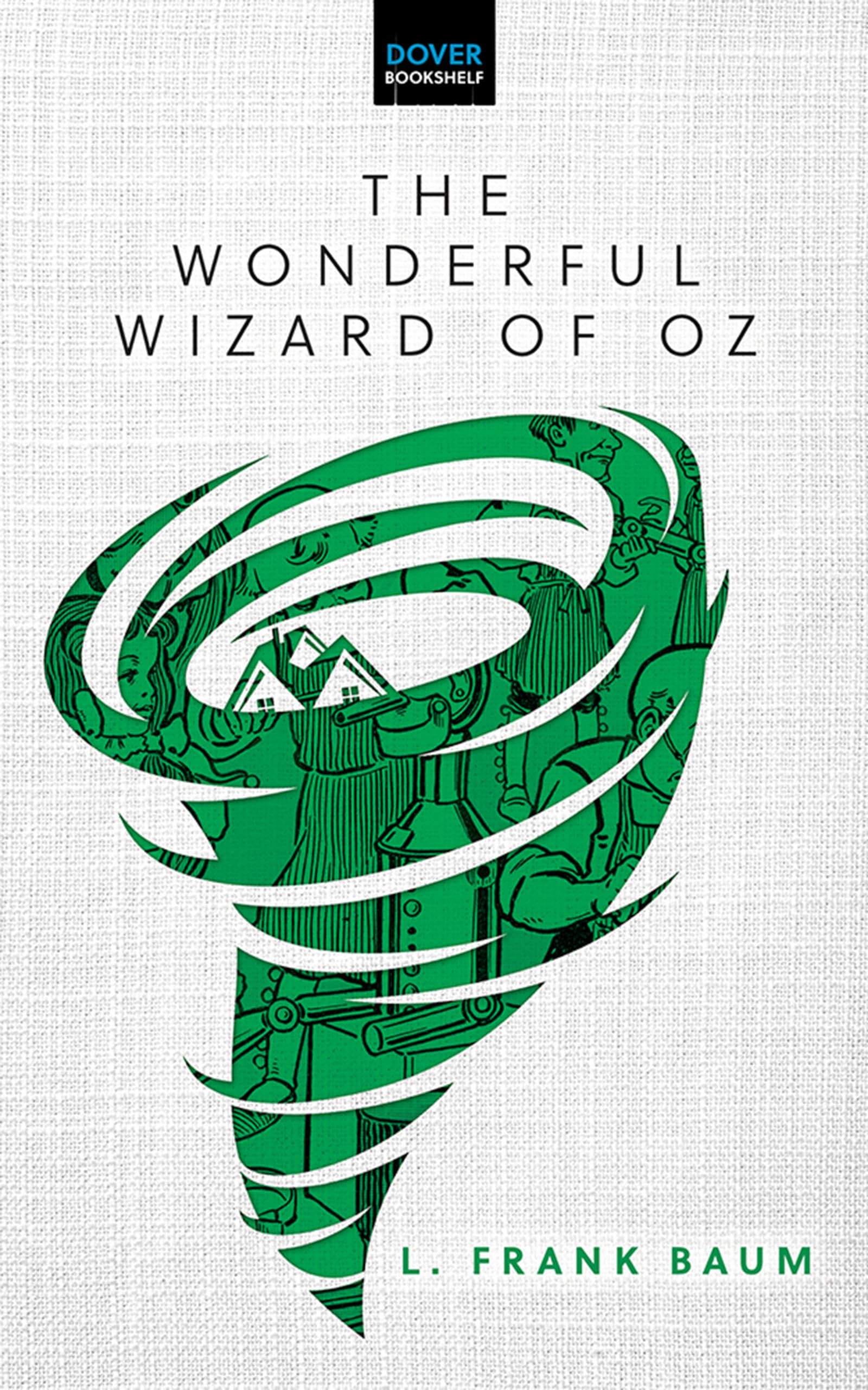 The Wonderful Wizard of Oz (Dover Bookshelf Hardcover Classics)