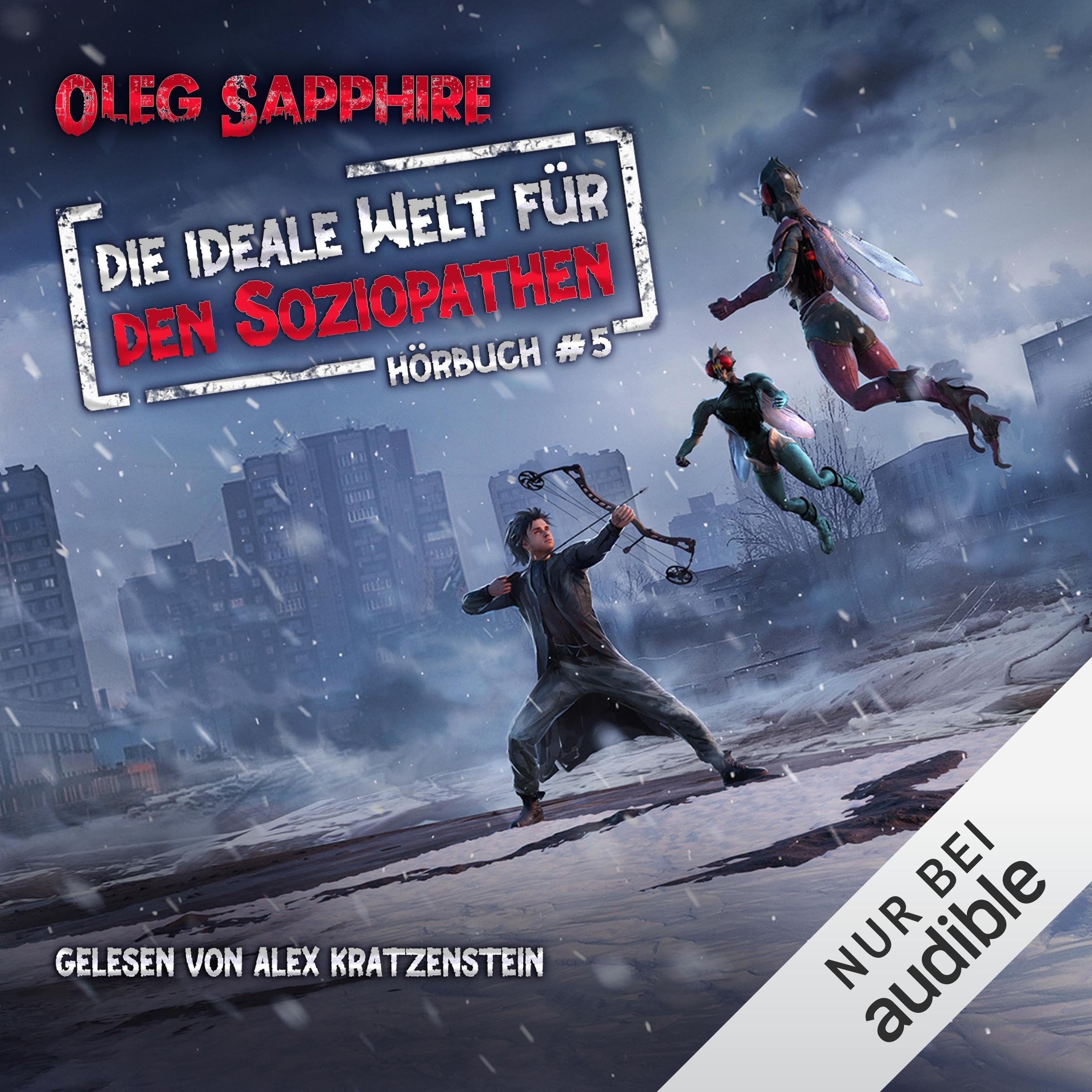 Cover art for Die ideale Welt für den Soziopathen 5. Ein apokalyptisches LitRPG-Abenteuer