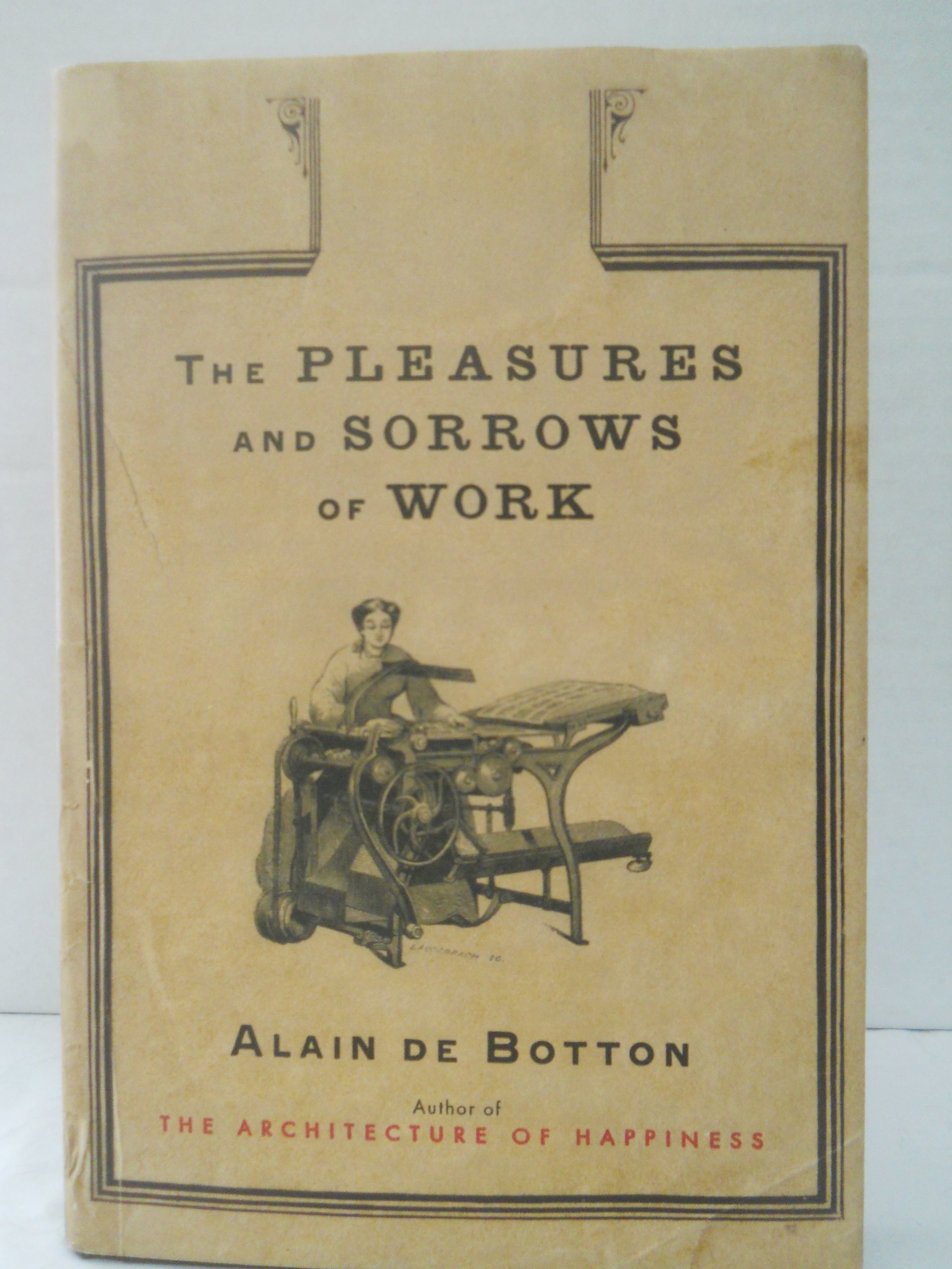 Buy The Pleasures and Sorrows of Work — BookShops.in