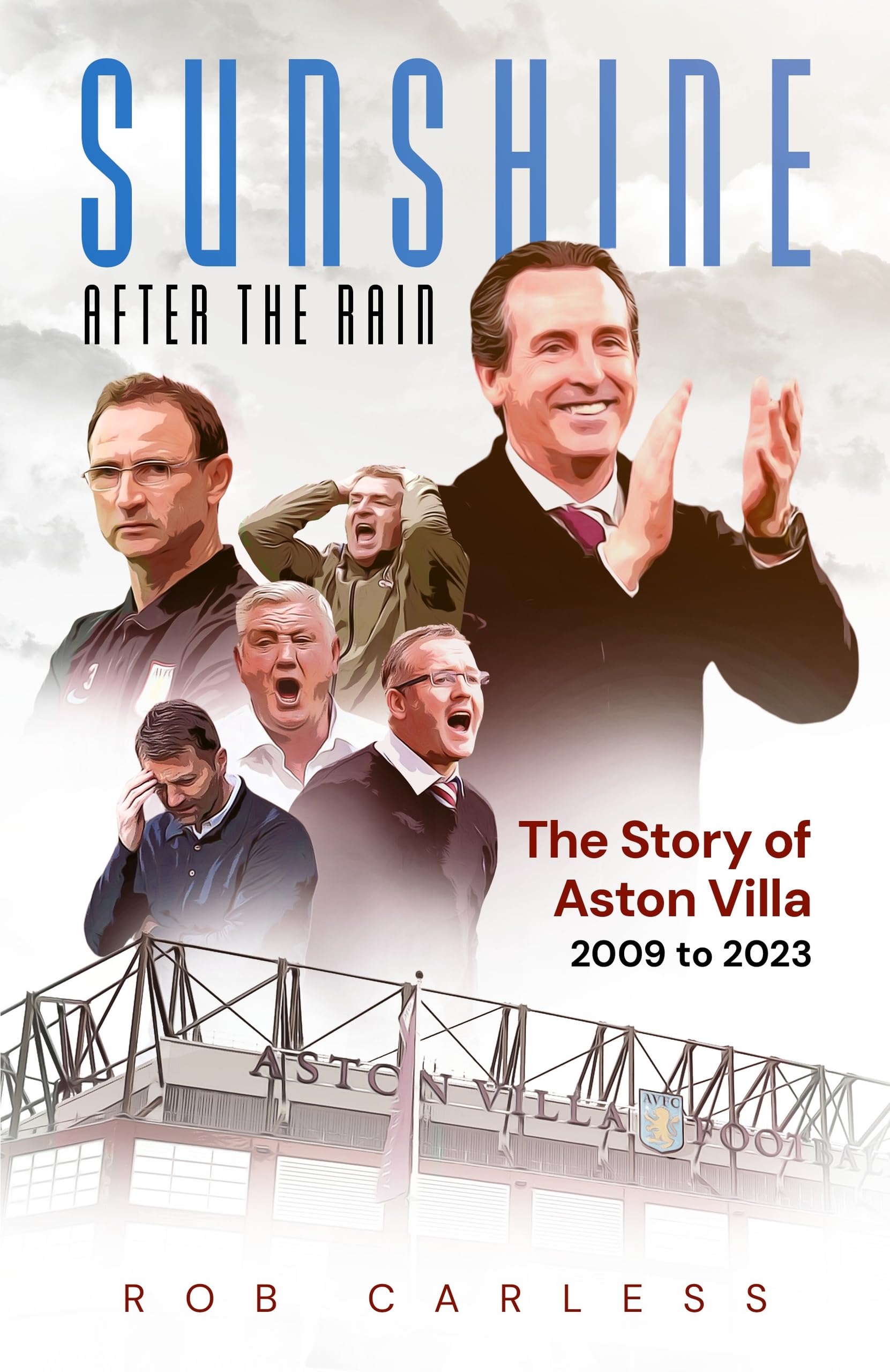 Sunshine After the Rain: Aston Villa's Rise from the Championship to the Champions League