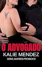 O Advogado: Amores proibidos