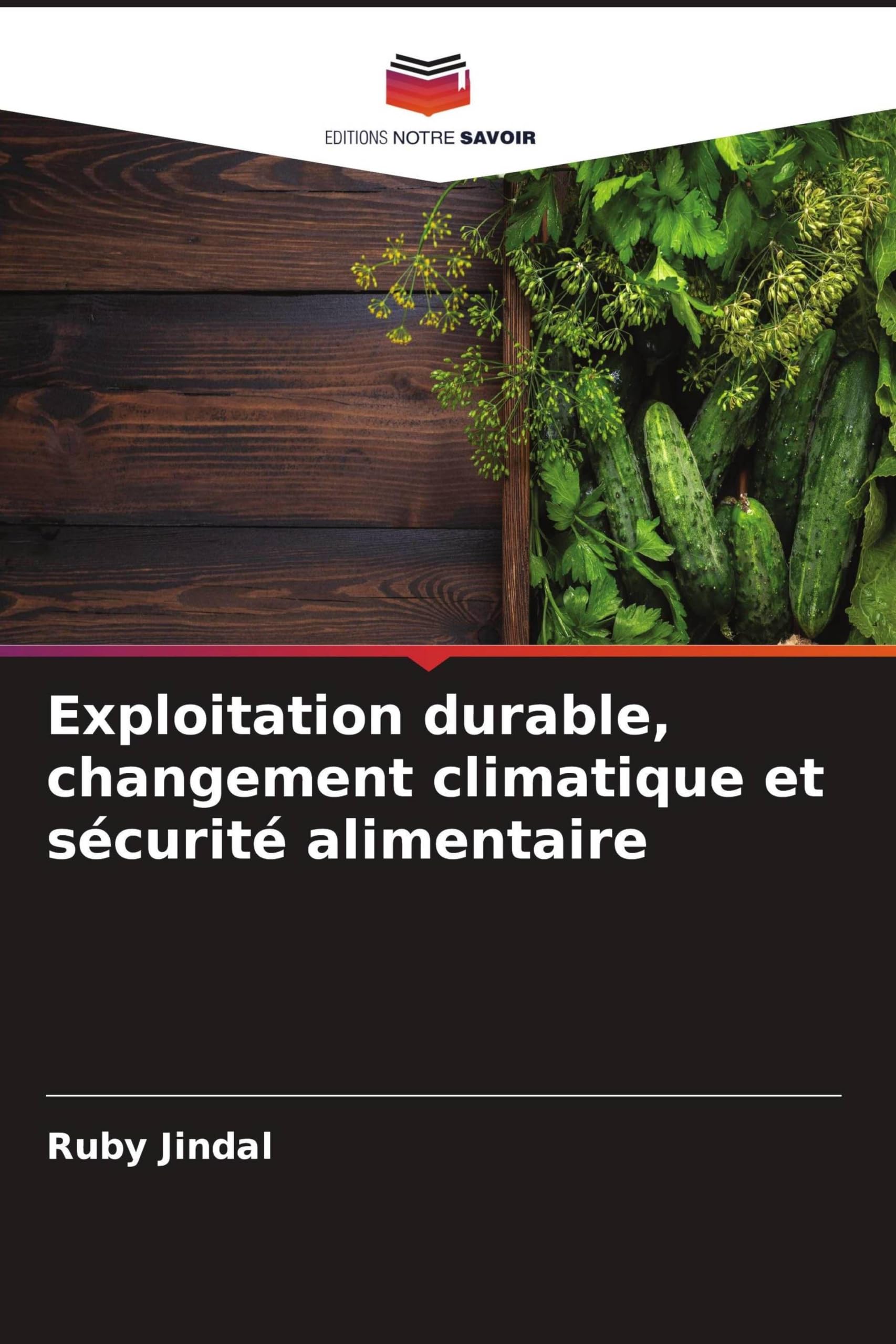 Exploitation durable, changement climatique et sécurité alimentaire