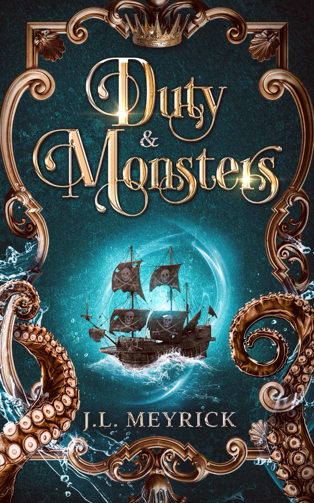 Duty & Monsters: A Royalty & Romance Novel: 2