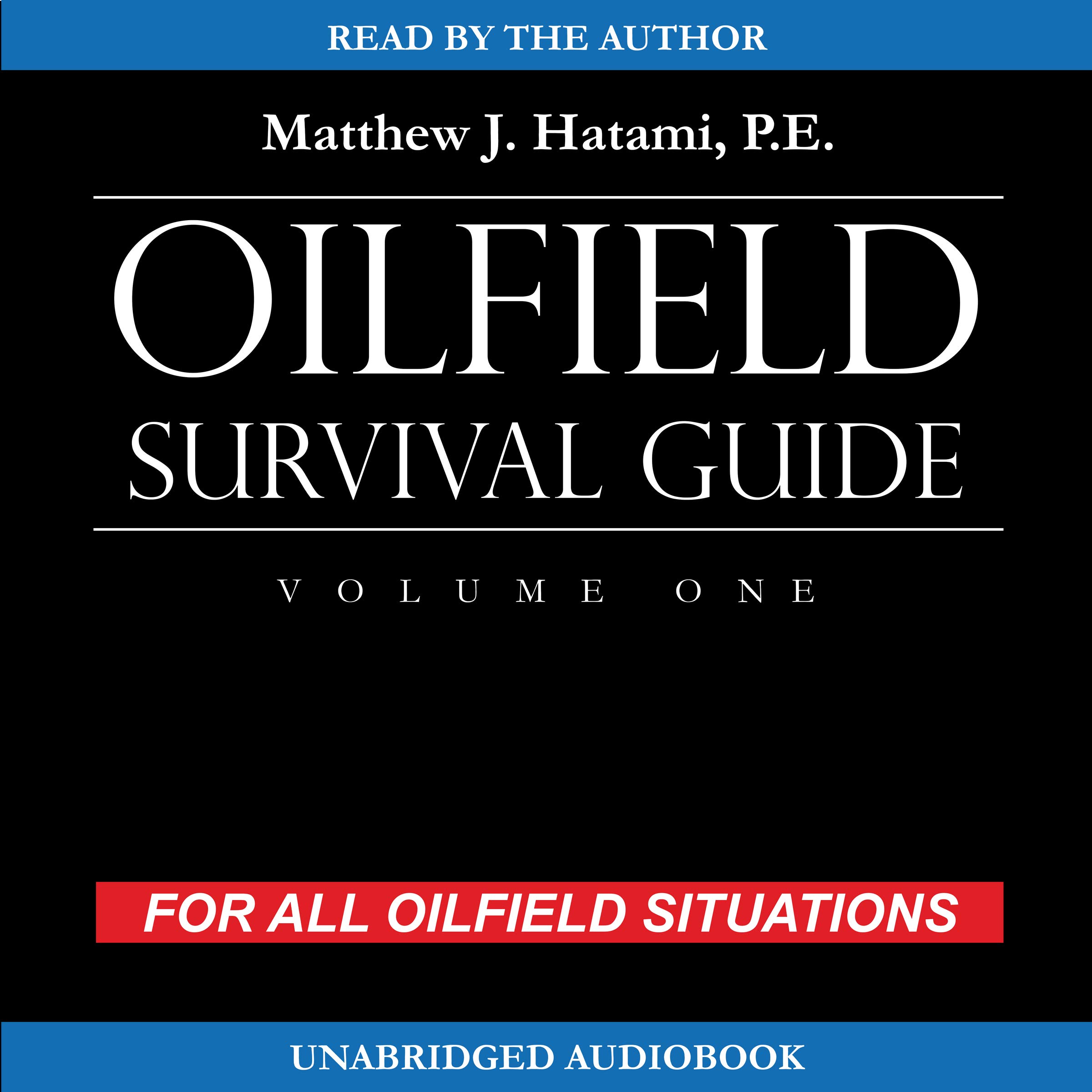 Cover art for Oilfield Survival Guide, Volume One