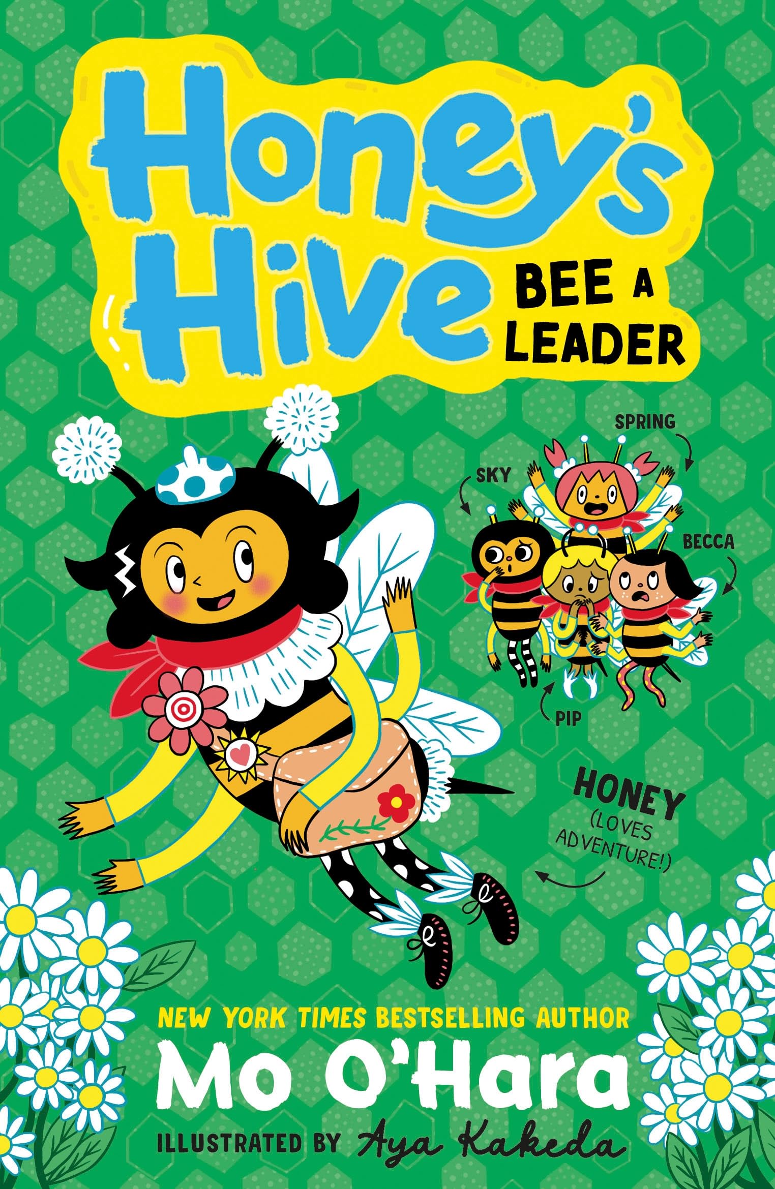 Honeys Hive Bee a Leader by Mo O'Hara PAPERBACK 9781839136306