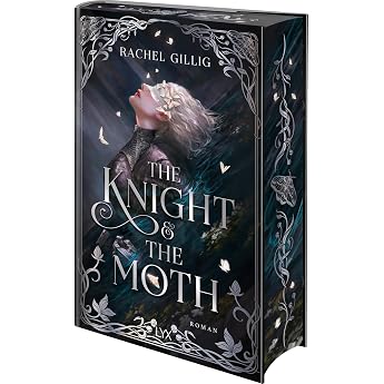 The Knight and the Moth Von der Bestseller-Autorin des millionenfach gelesenen TIKTOK-Hypes One Dark Window Stonewater Kingdom Band 1