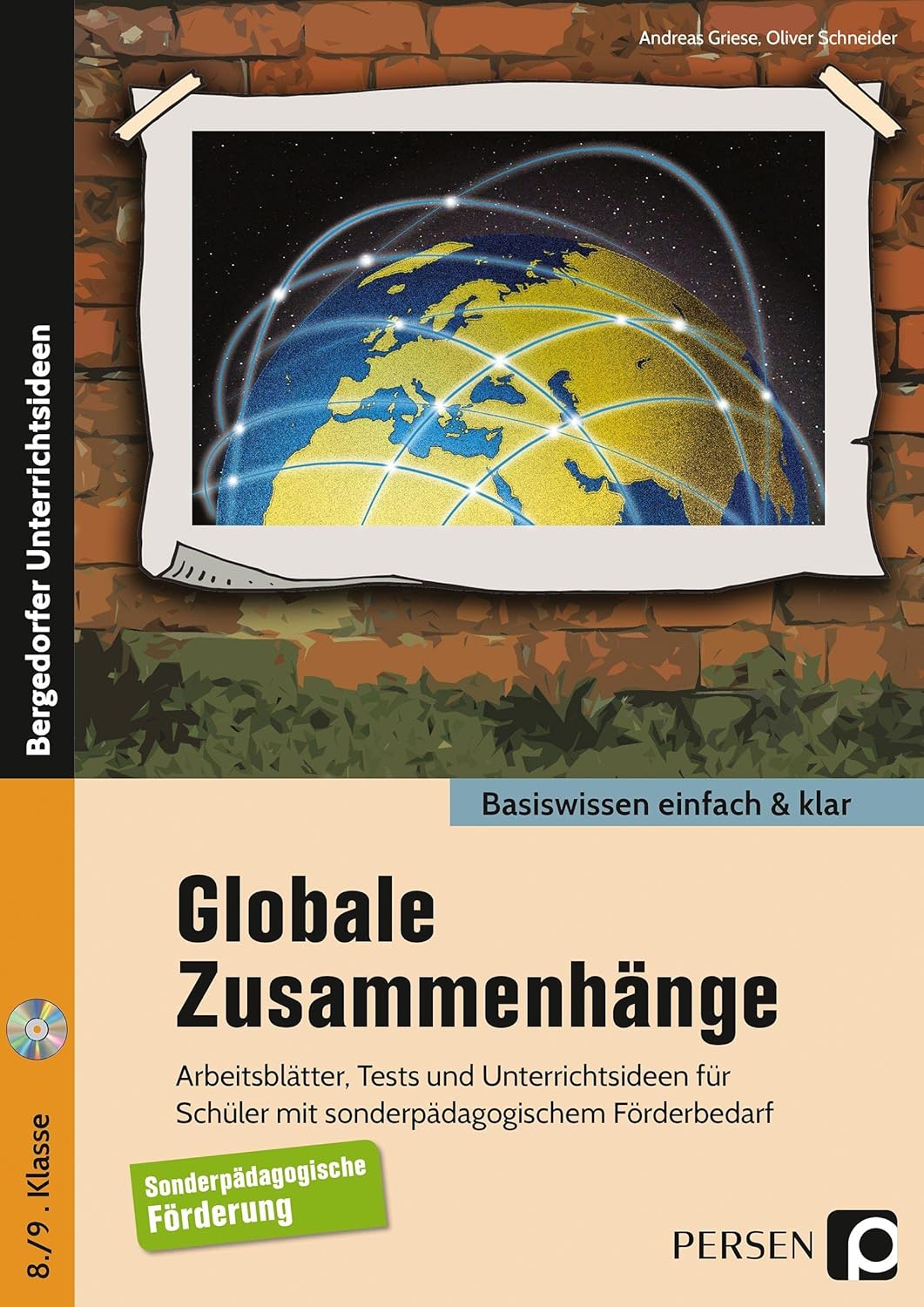 Globale Zusammenhänge - einfach & klar: Arbeitsblätter, Tests und Unterrichtsideen für Schüler 