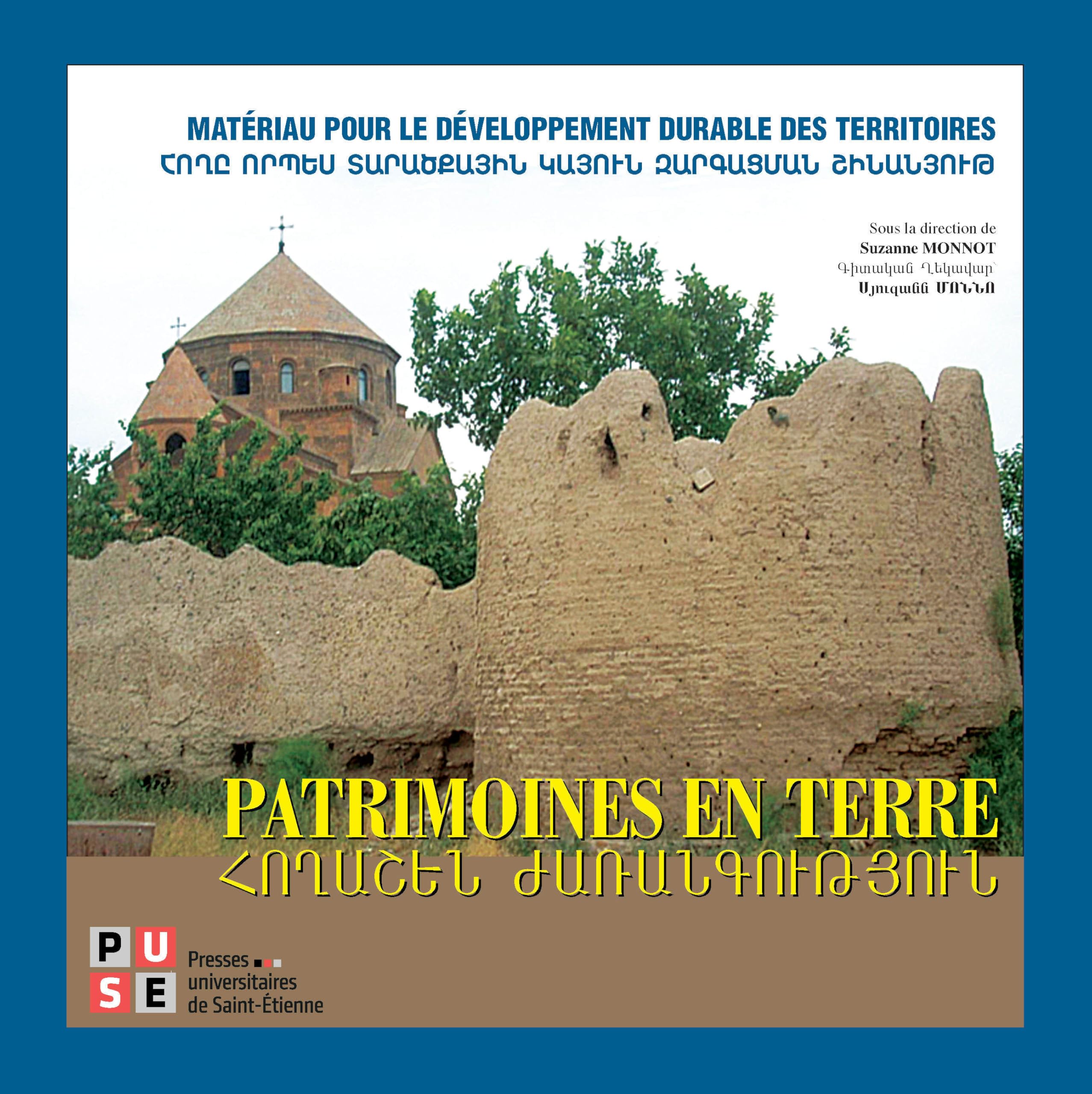 Patrimoines en terre: Matériau pour le développement durable des territoires