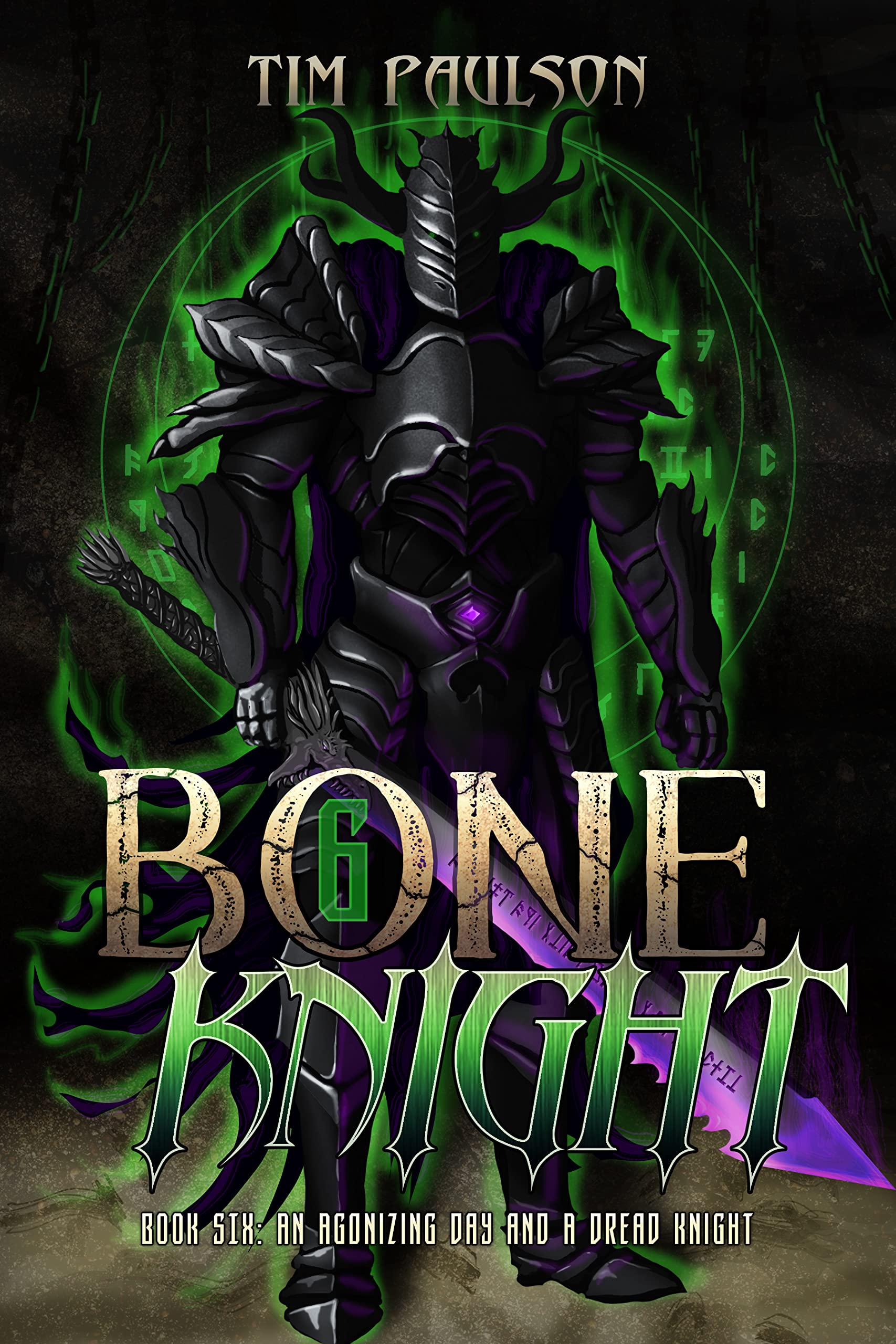 An Agonizing Day and A Dread Knight: A LitRPG Fantasy Adventure (Bone Knight Book 6)