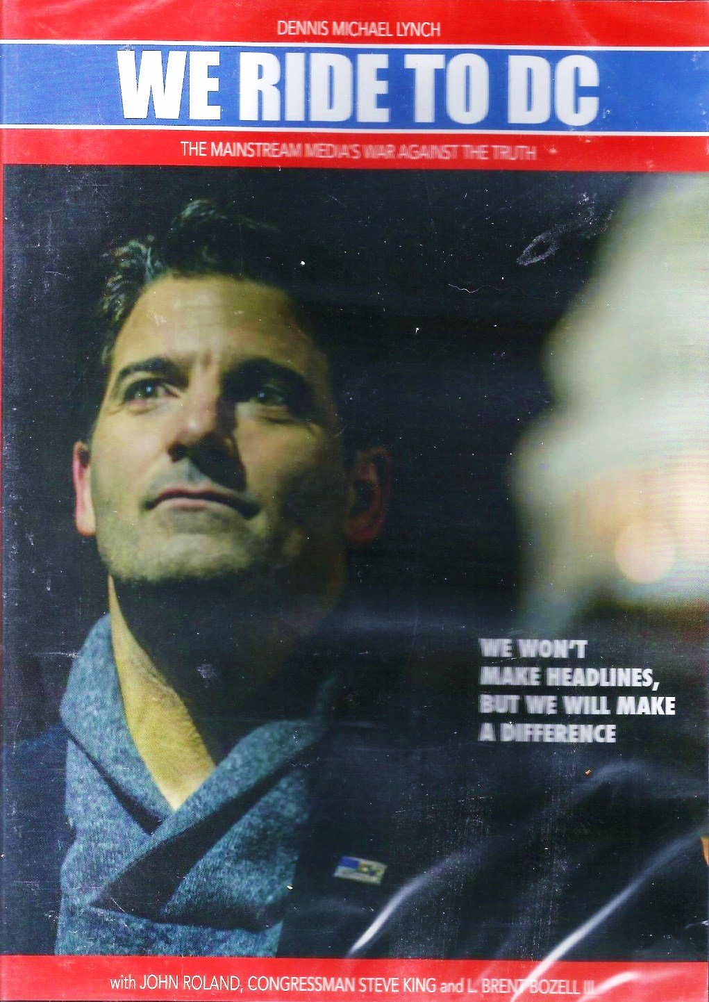 We Ride To DC - A Film by Dennis Michael Lynch