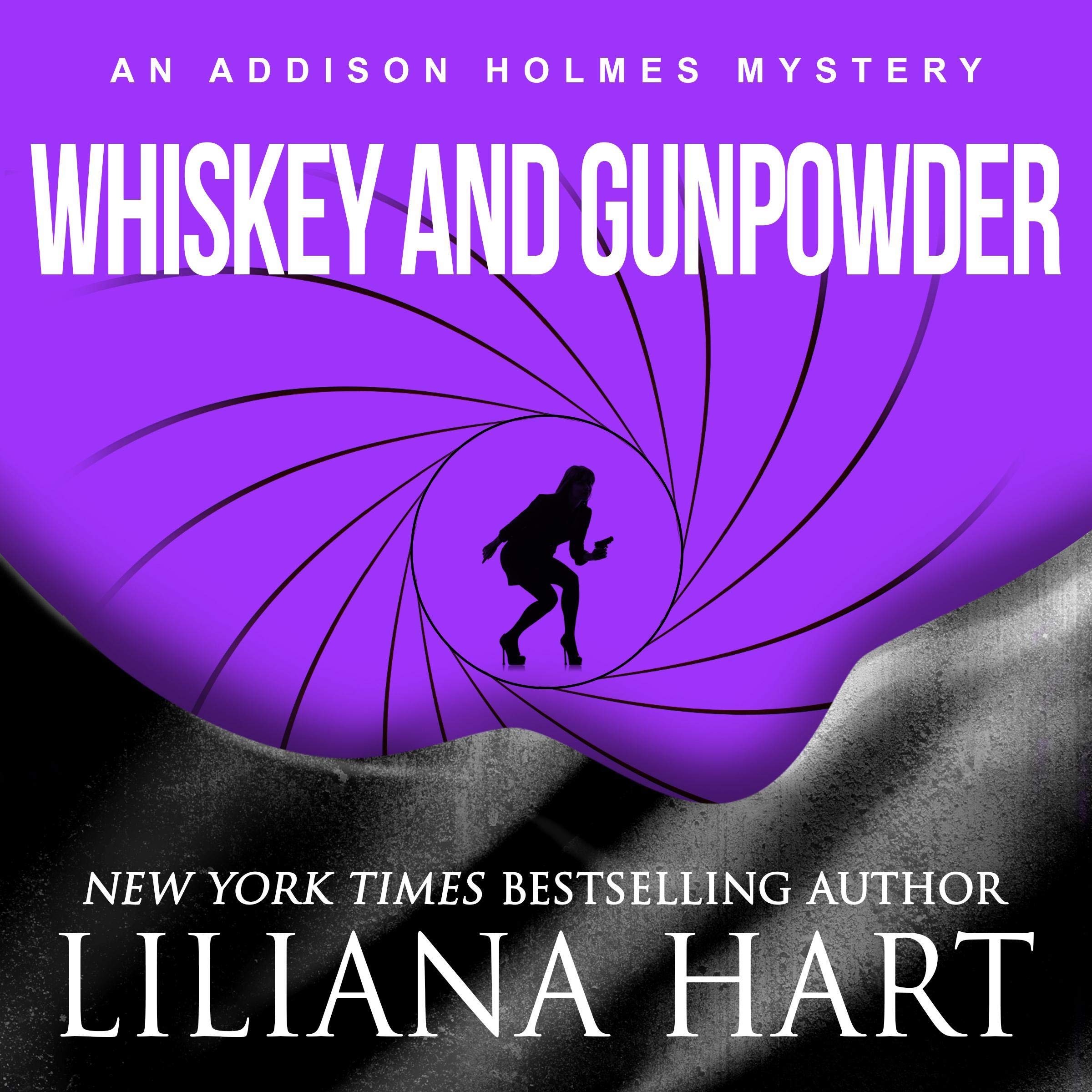 Whiskey and Gunpowder: An Addison Holmes Mystery