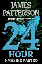 The 24th Hour: A Women's Murder Club Thriller