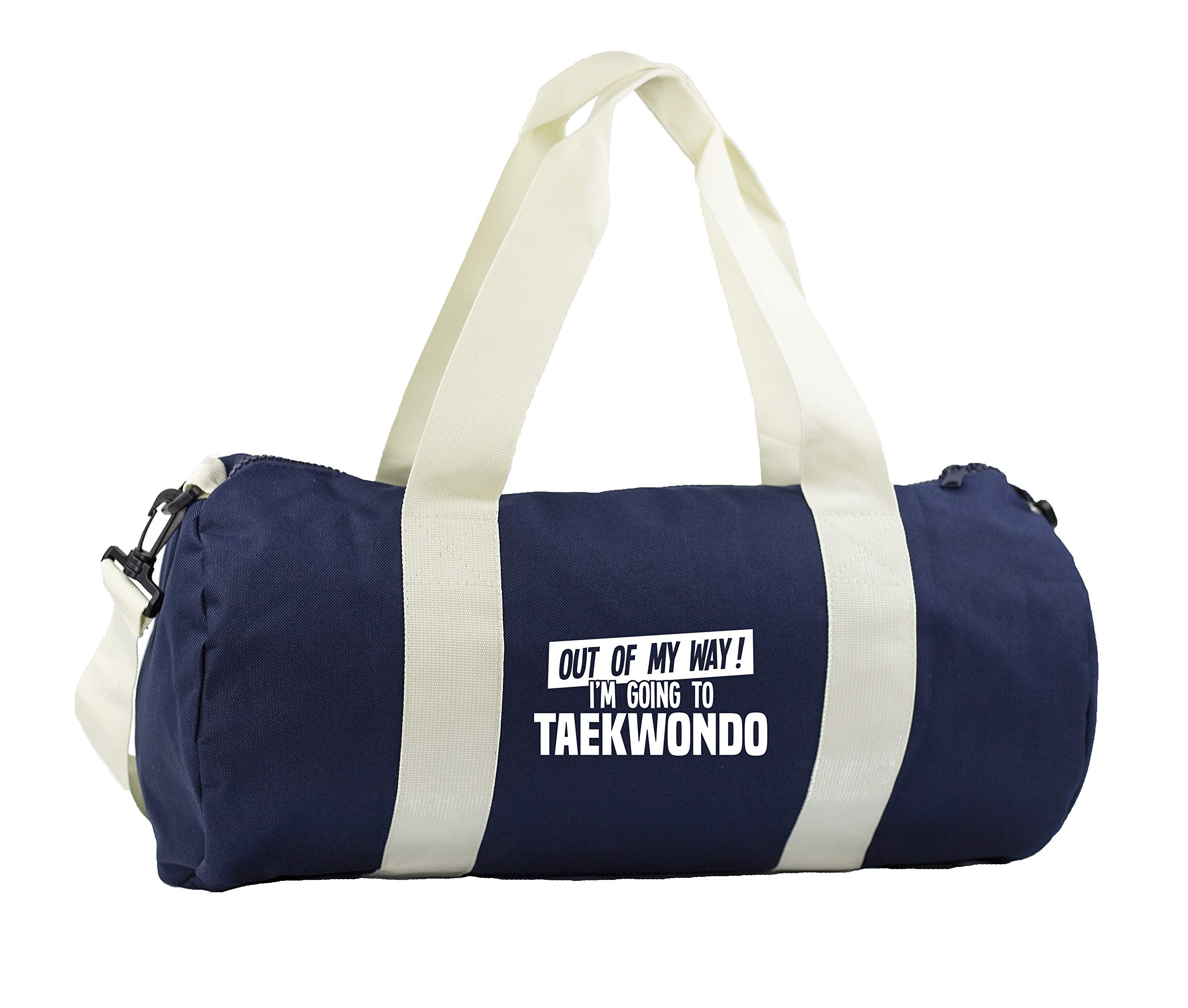 Hippowarehouse Out of My Way I'm Going to Taekwondo Gymwear Gym Duffle Cylinder Uniform Kit Bag 50 x 25 x 25cm 20 litres