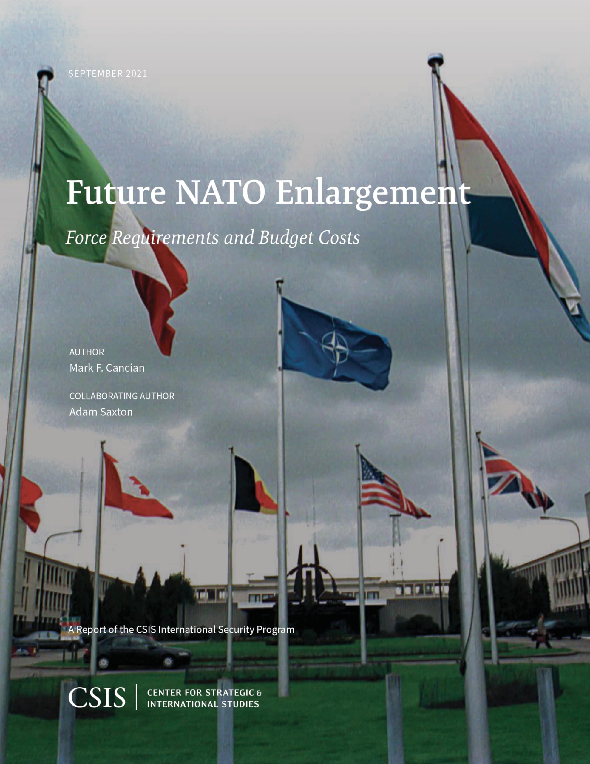 Buy Future NATO Enlargement: Force Requirements and Budget Costs (CSIS) — BookShops.in