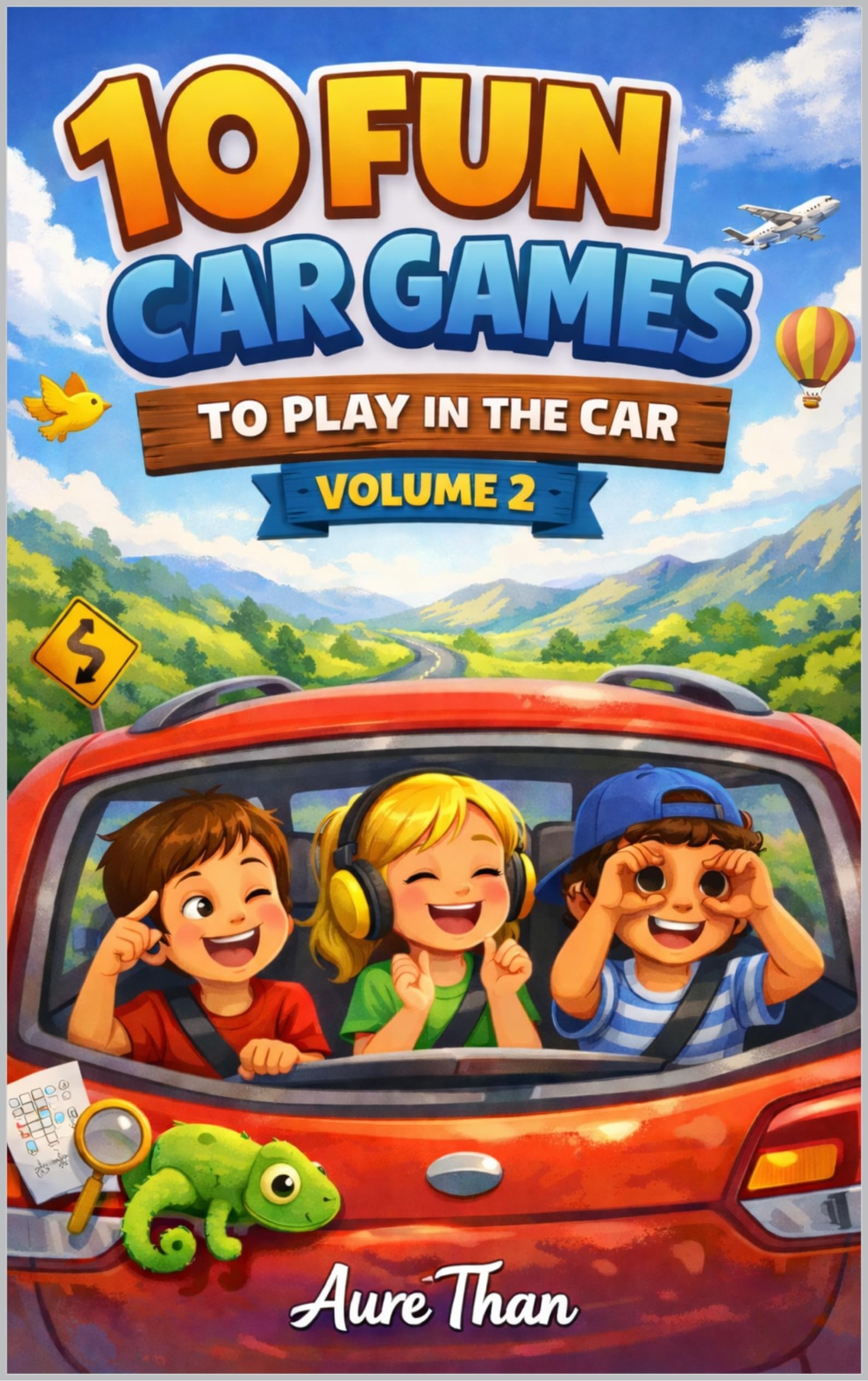10 Fun Car Games to Play in the Car 2 (The Children’s Collection Book 6)