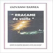 Rracame de stélle: Poesie in dialetto molisano lette dall'autore