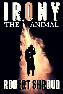 Irony - The Animal