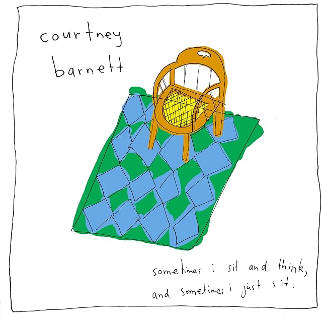 Sometimes I Sit And Think, And Sometimes I Just Sit por Courtney Barnett, capa do álbum