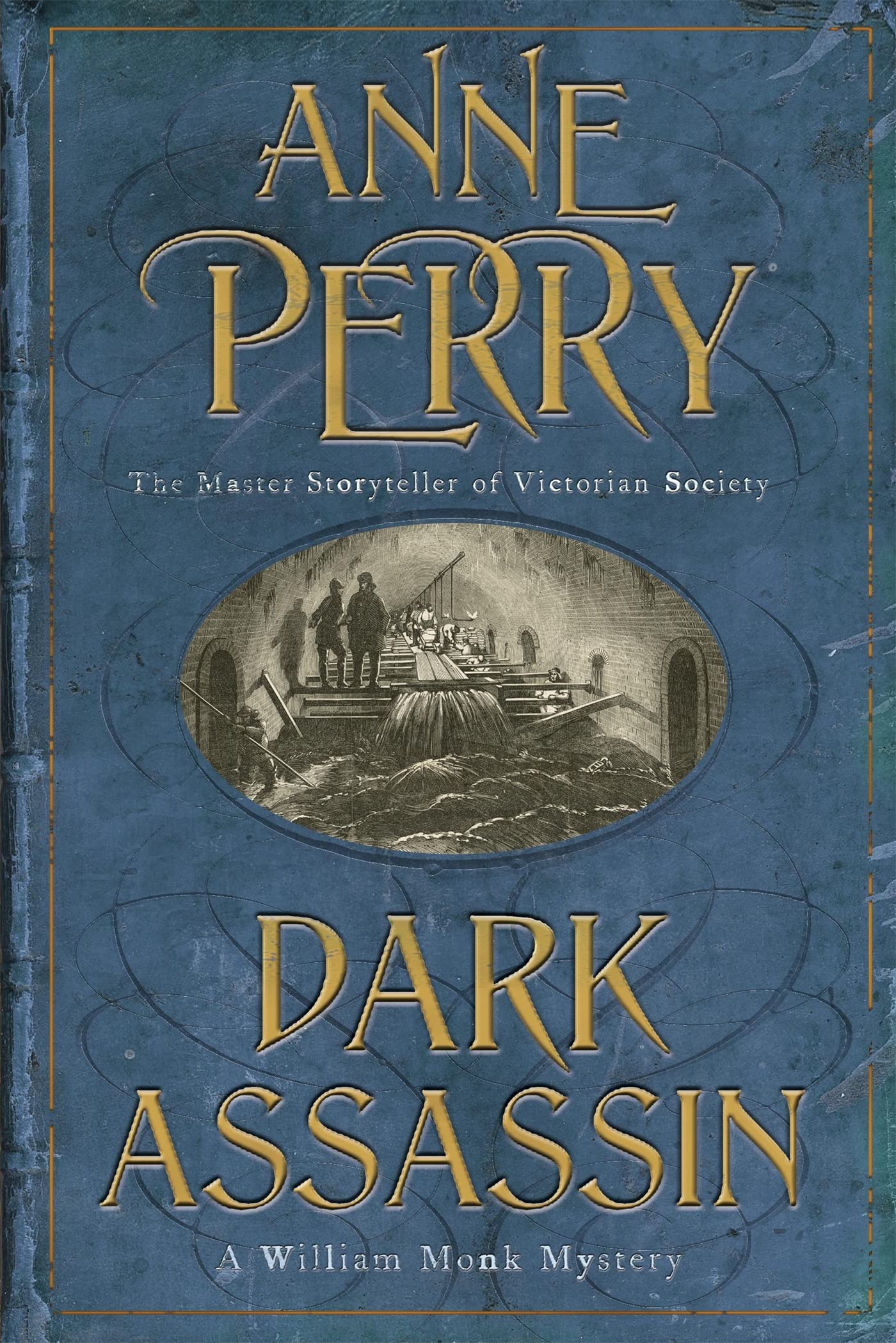 Dark Assassin (William Monk Mystery, Book 15): A dark and gritty mystery from...