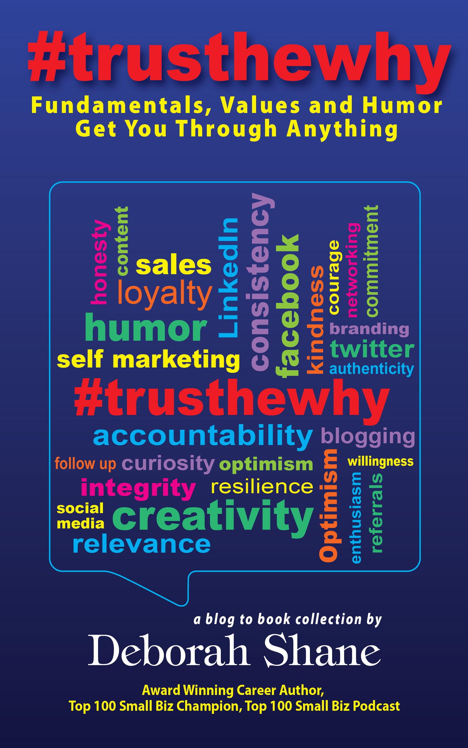 #trusthewhy: Fundamentals, Values and Humor Get You Through Anything