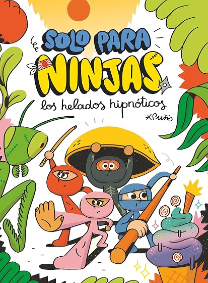 Solo para Ninjas 2: Los Helados Hipnoticos