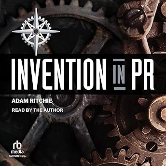 Invention in PR Audiobook by Adam Ritchie