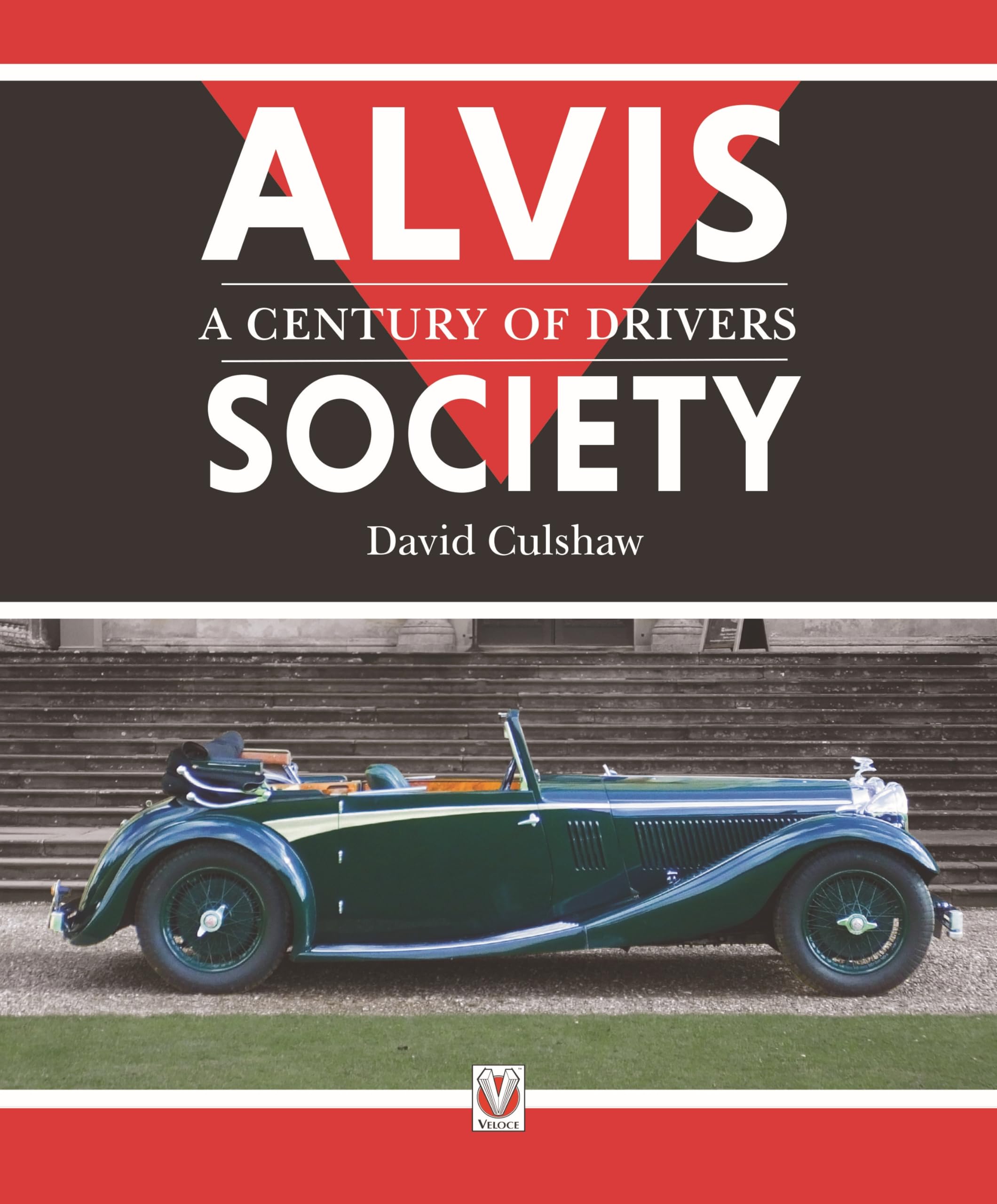 Alvis Society - A Century of Drivers by David Culshaw HARDBACK 9781787114739