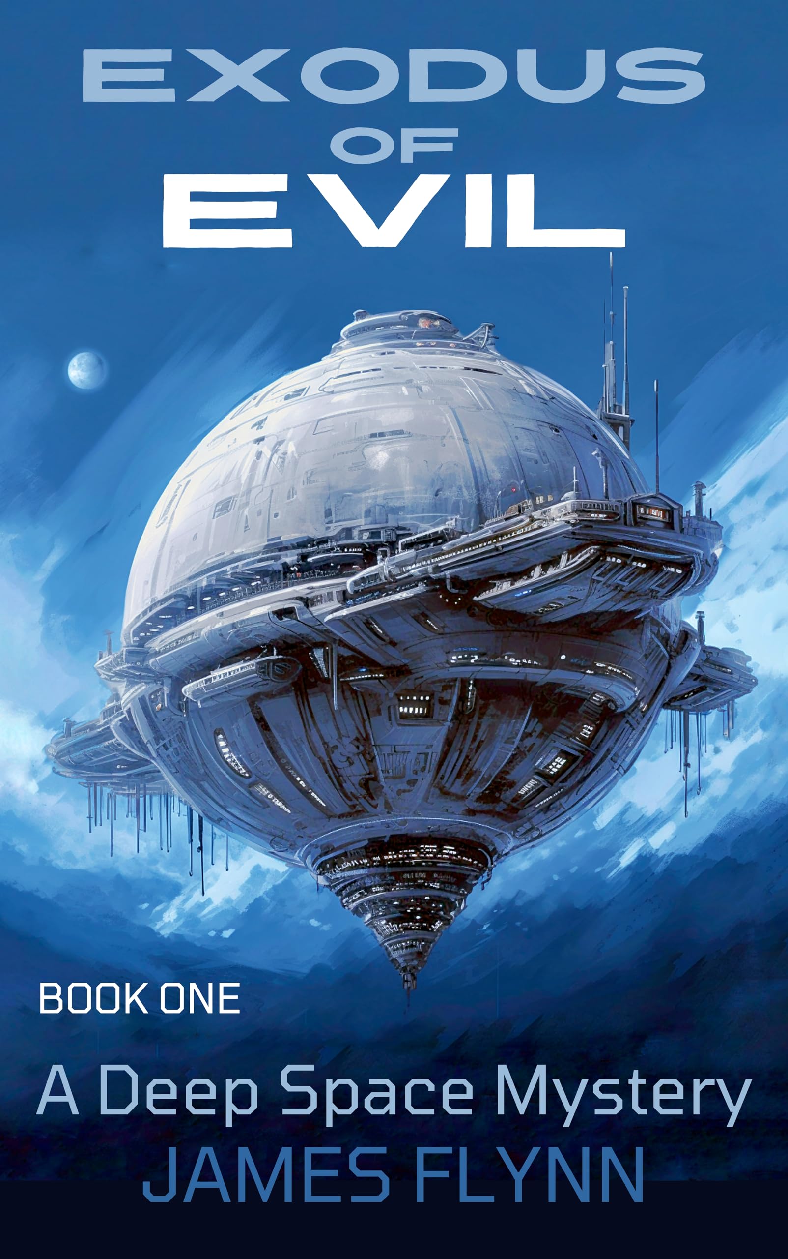 Cover of Exodus of Evil, Book I