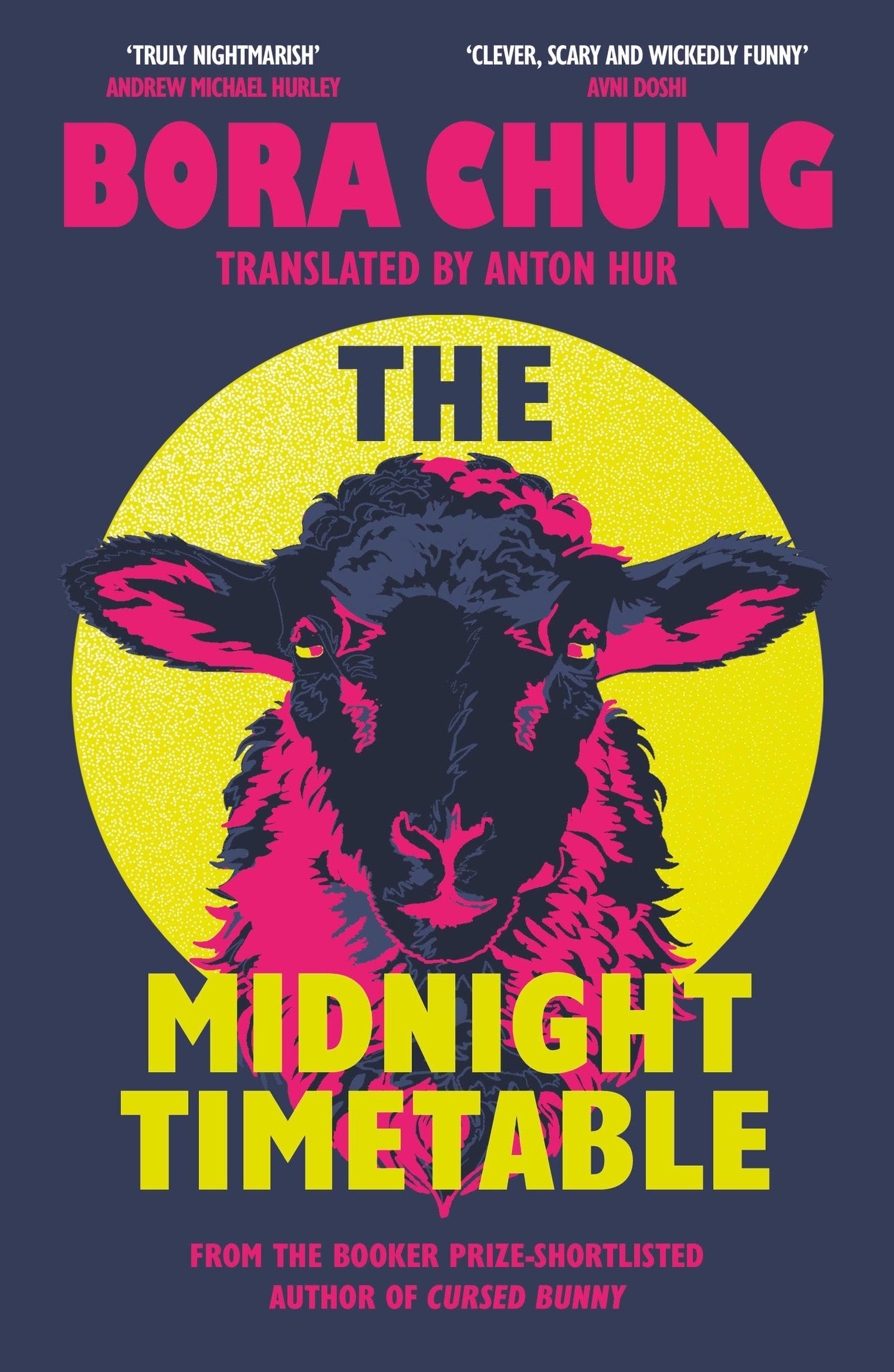 The Midnight Timetable: From the International Booker Prize-shortlisted author of Cursed Bunny