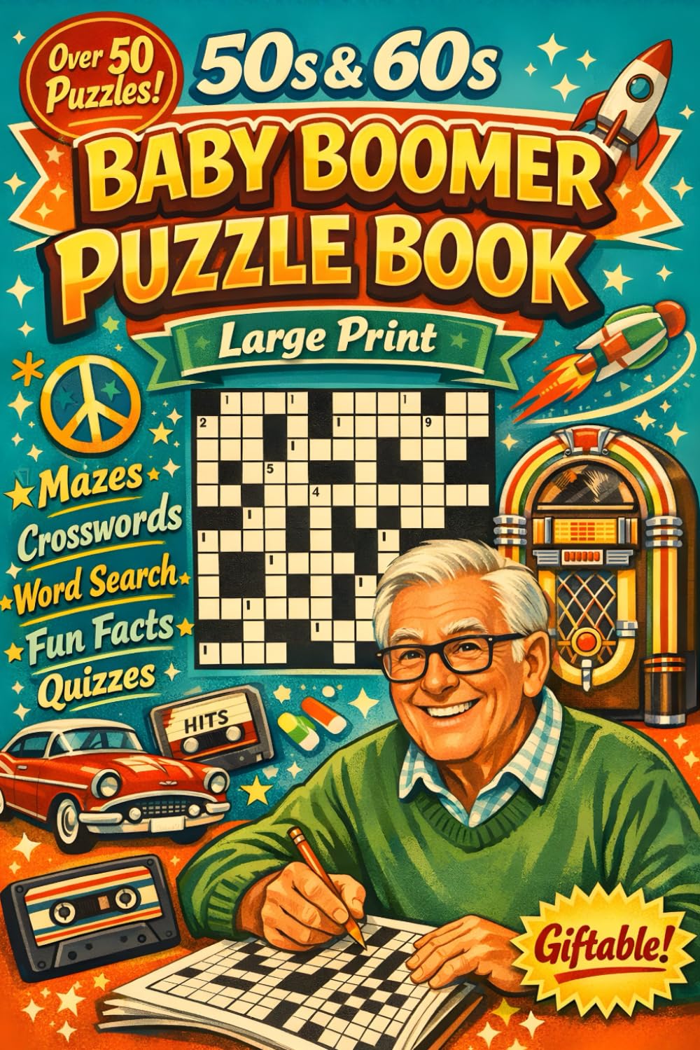 50s & 60s Baby boomer Puzzle book: Large Print Trivia , Puzzles ,Mazes ,Word searches , and more Nostalgic Fun