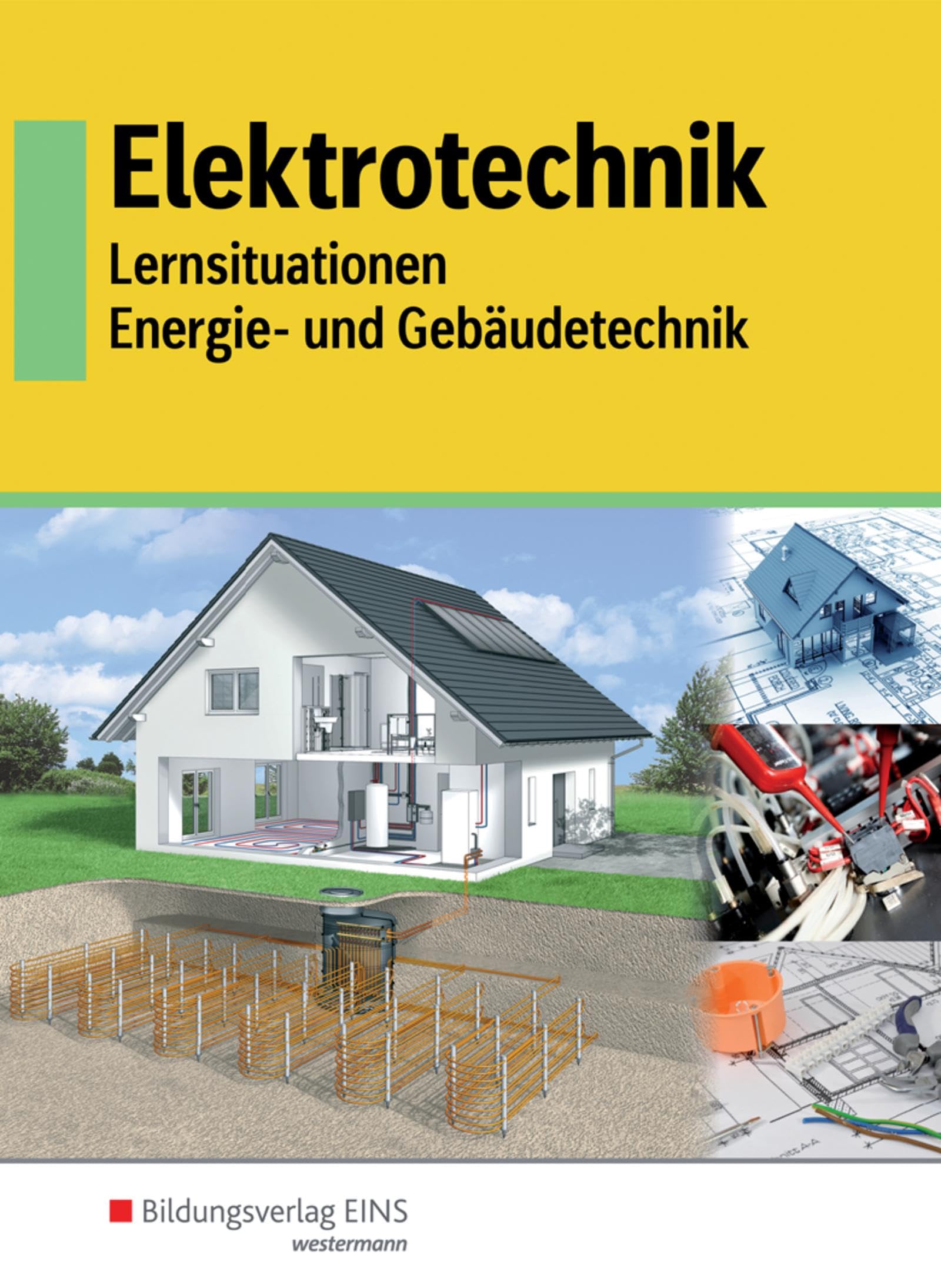 Elektrotechnik: Energie- und Gebäudetechnik Schülerband