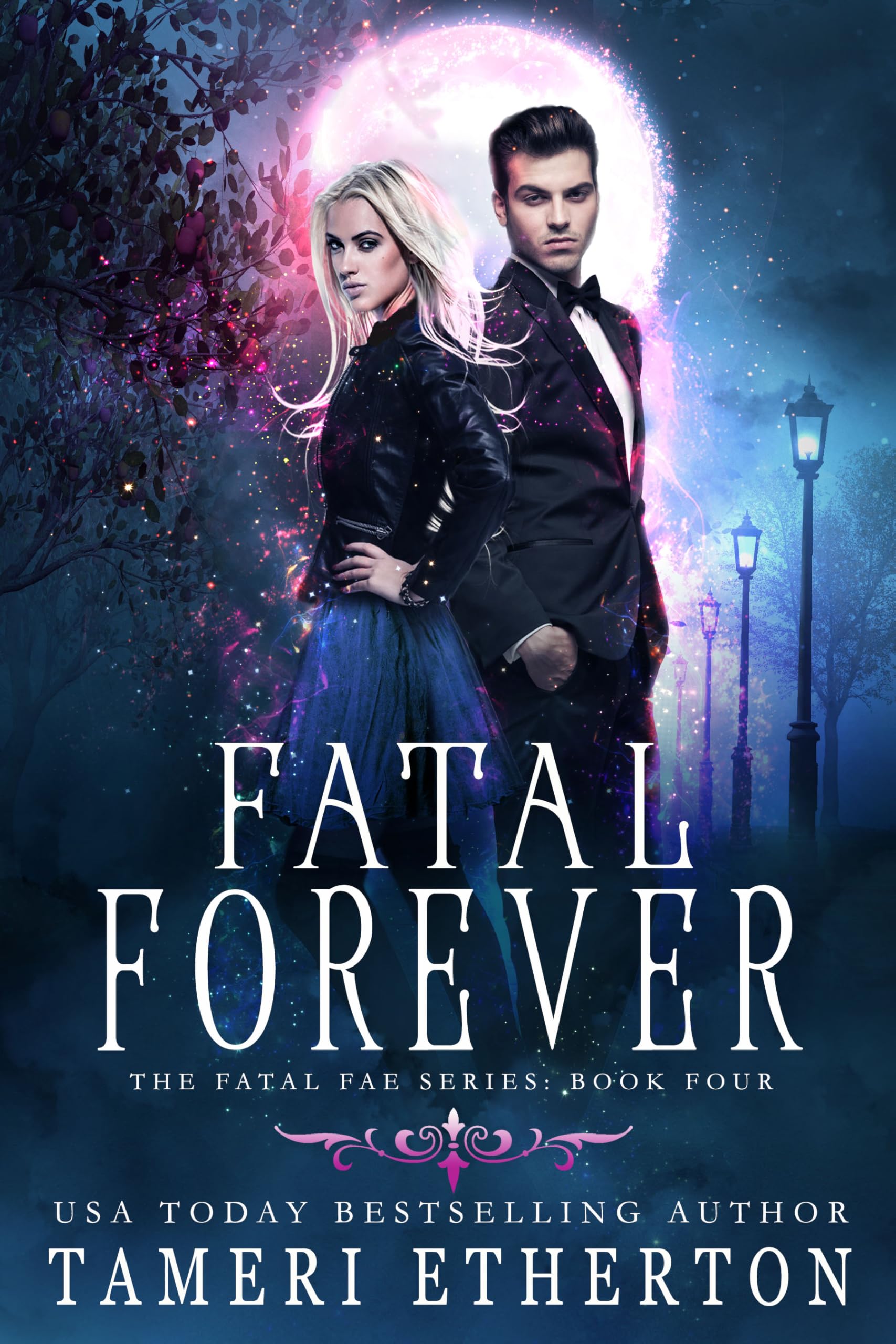 Fatal Forever (Fatal Fae Book 4)
