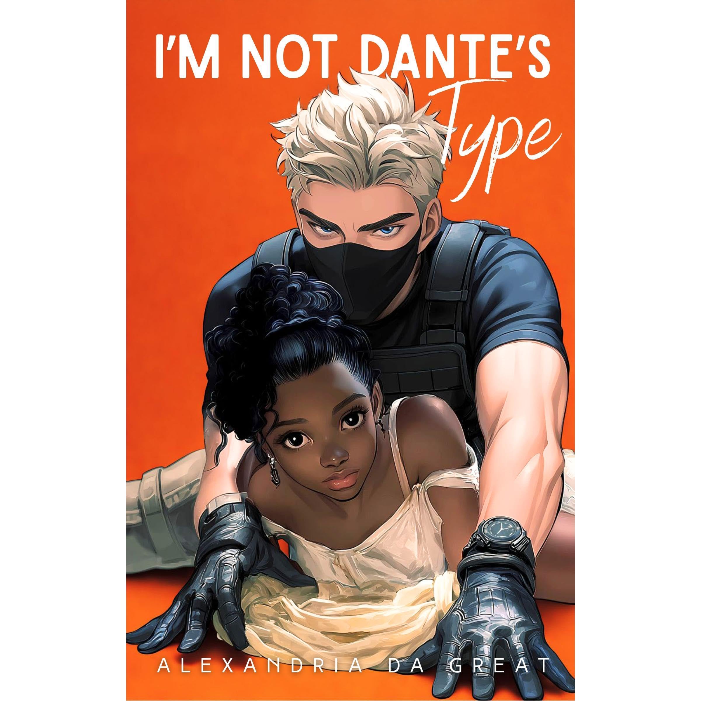 I'm NOT Dante's Type