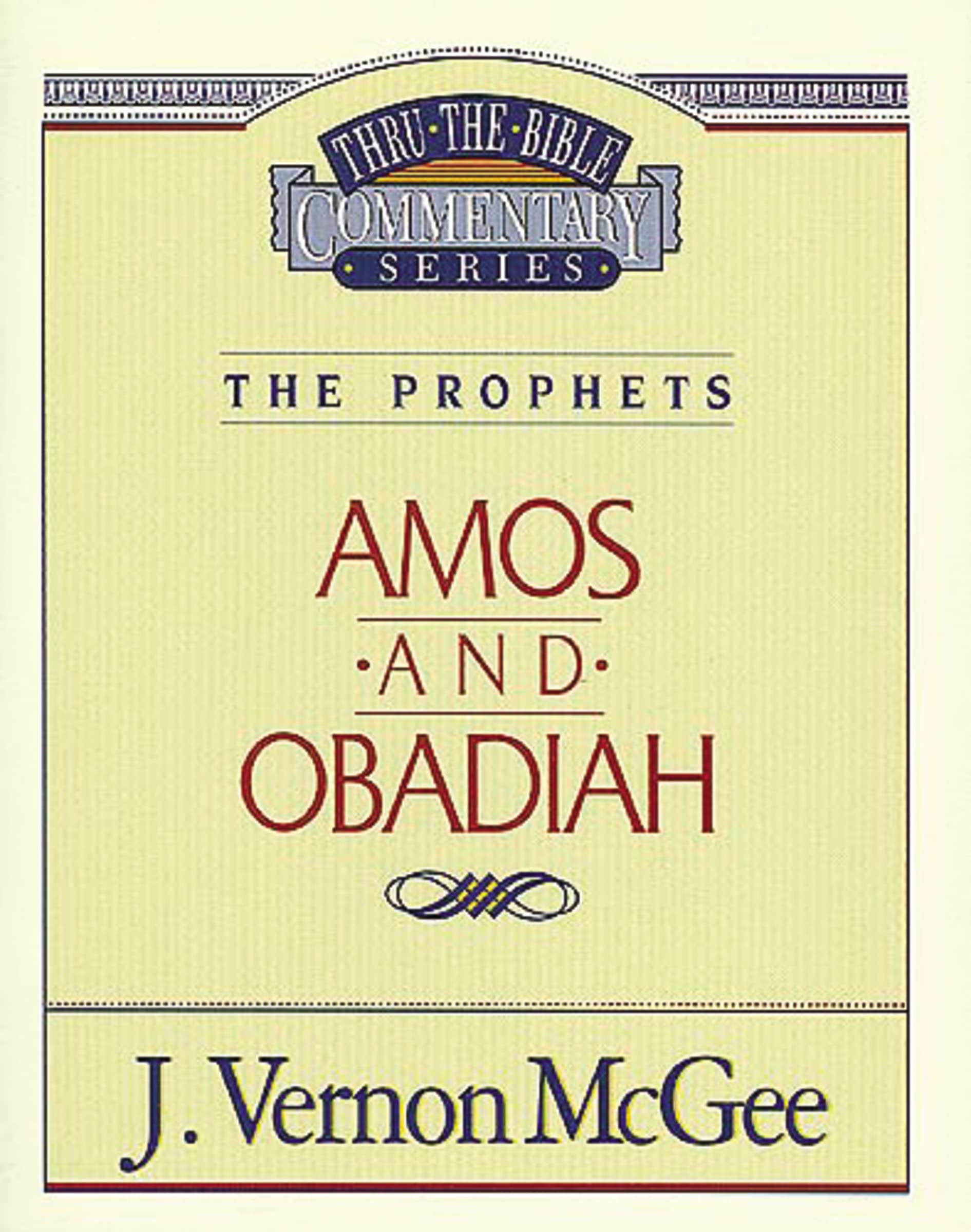 Amos / Obadiah: The Prophets (Amos/Obadiah): 28 (Supersaver) (Thru the Bible)