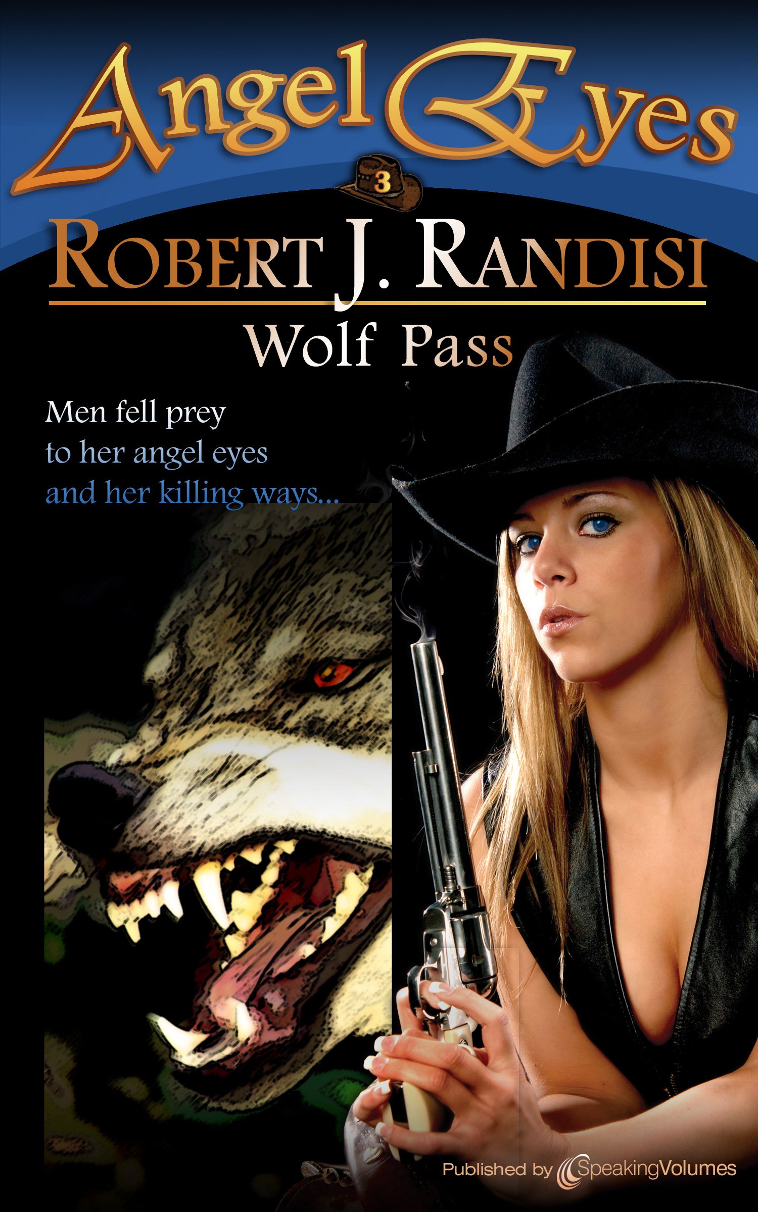 Wolf Pass (Angel Eyes Book 3)