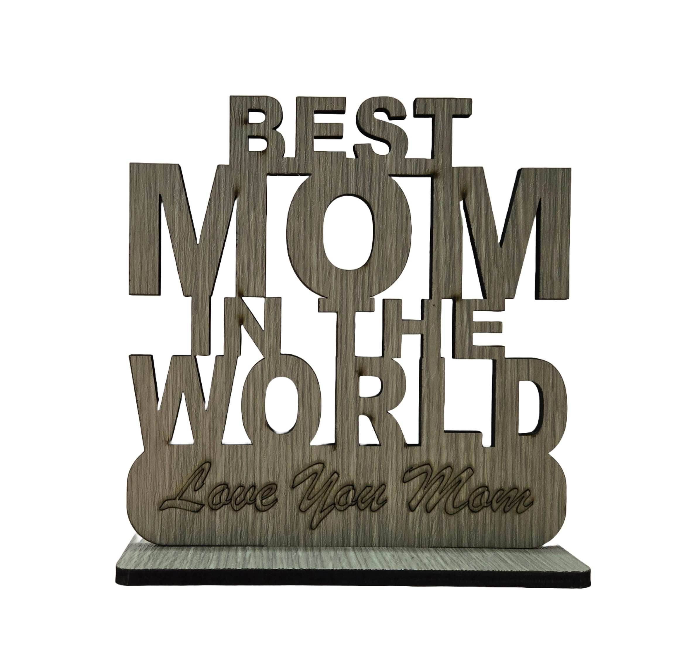 Pitambar Store Table Top Decor Wooden MDF Wood Showpiece Best Mom in The World, Appreciation Award, Mother’s Day, Birthday, Sorry Day, Best GIF Idea