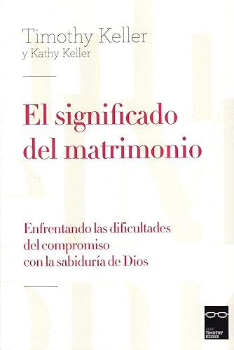 el significado del matrimonio: Enfrentando las dificultades del compromiso con la sabiduría de Dios