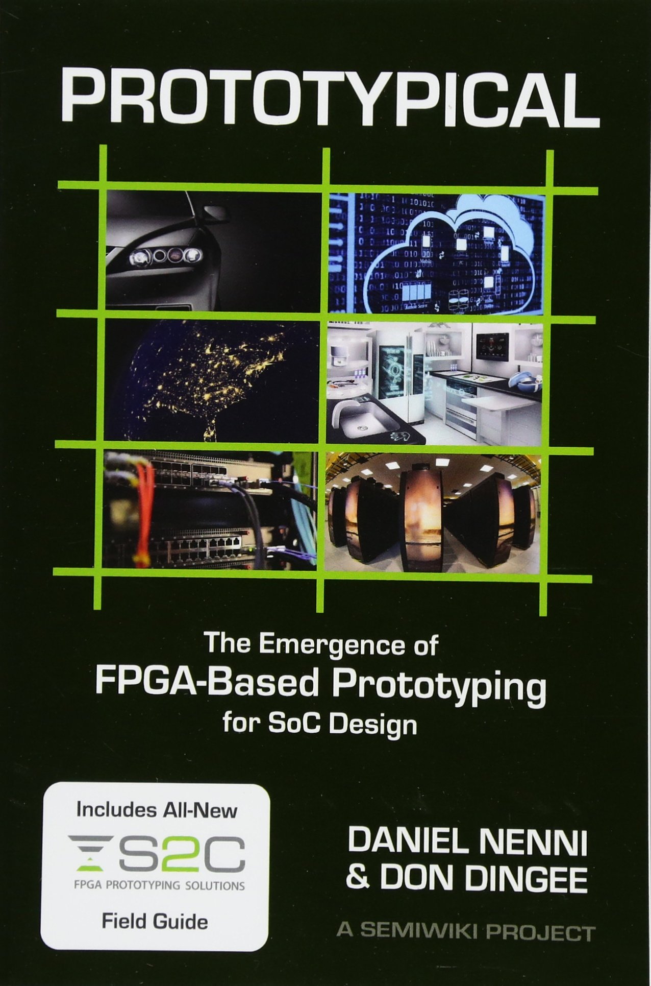 Prototypical: The Emergence of FPGA-Based Prototyping for SoC Design