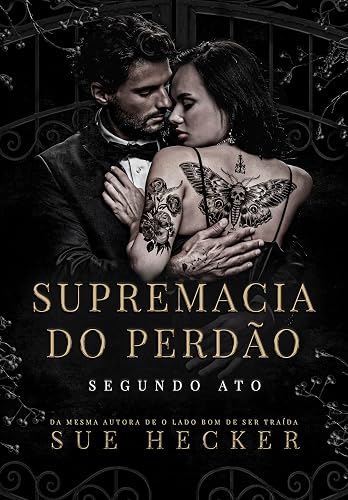 Supremacia do Perdão: Ato final
