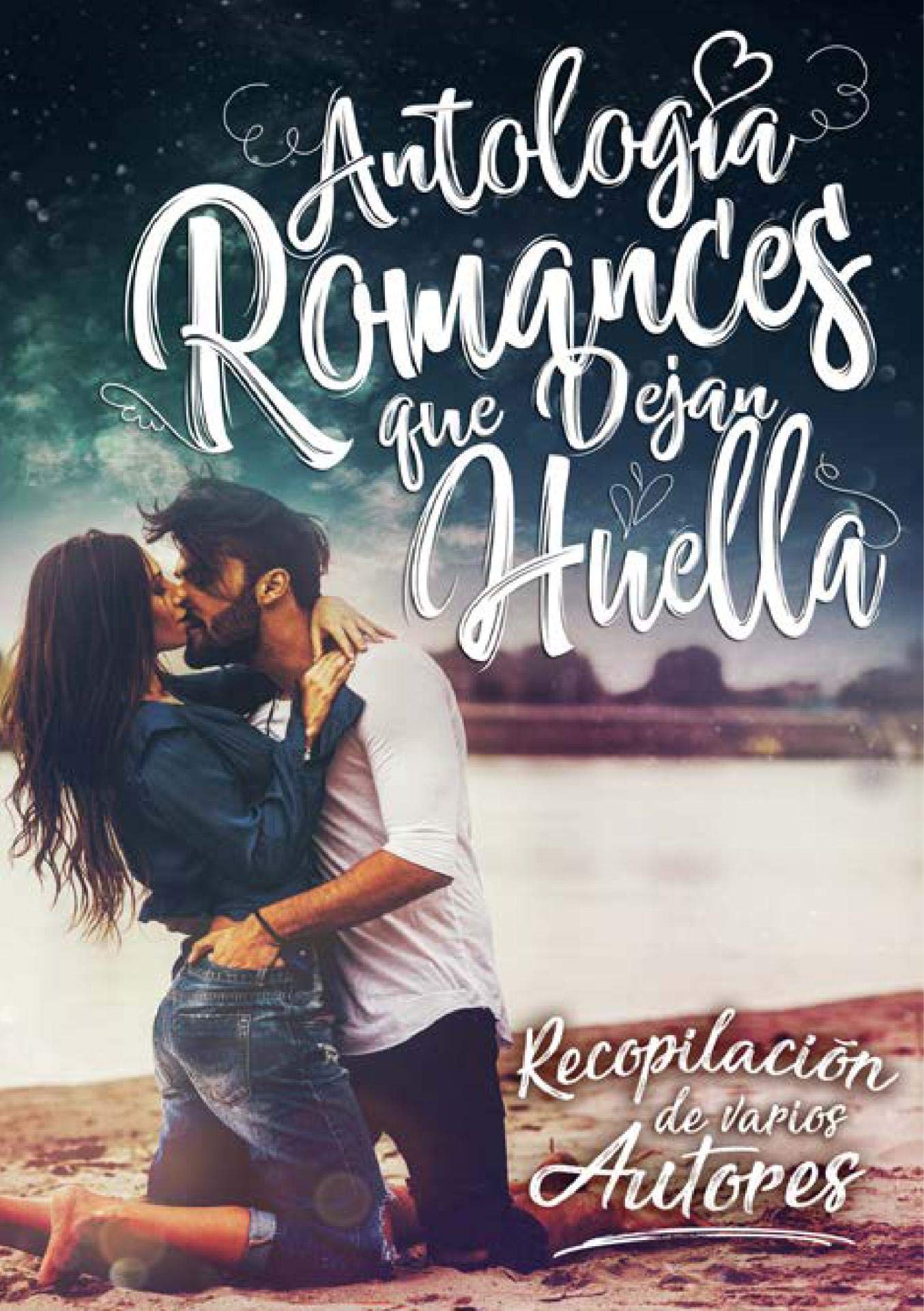 Antología Romances Que Dejan Huella (Spanish Edition)