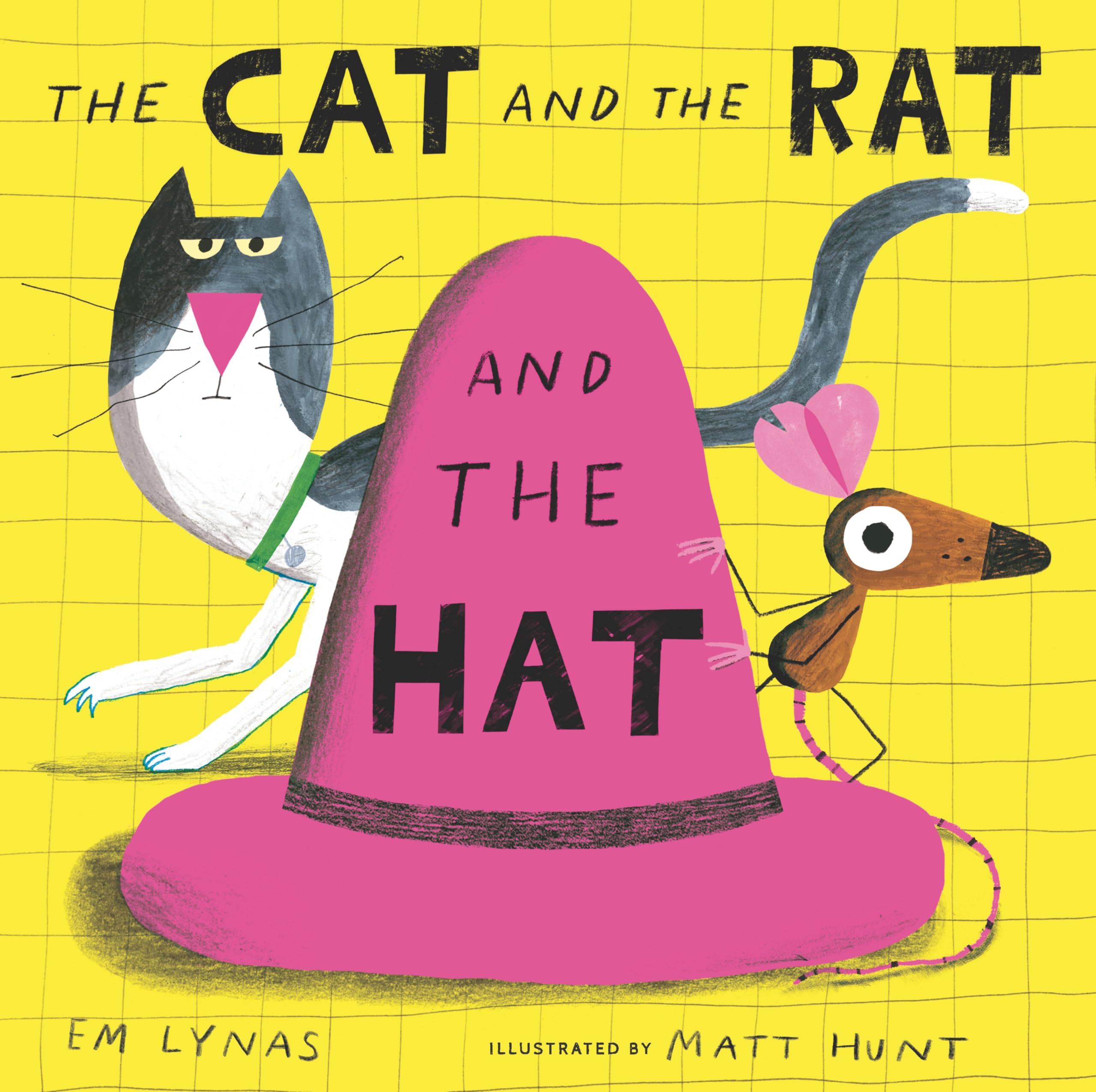 The Cat and the Rat and the Hat: Lynas, Em, Hunt, Matt: 9781536223101 ...