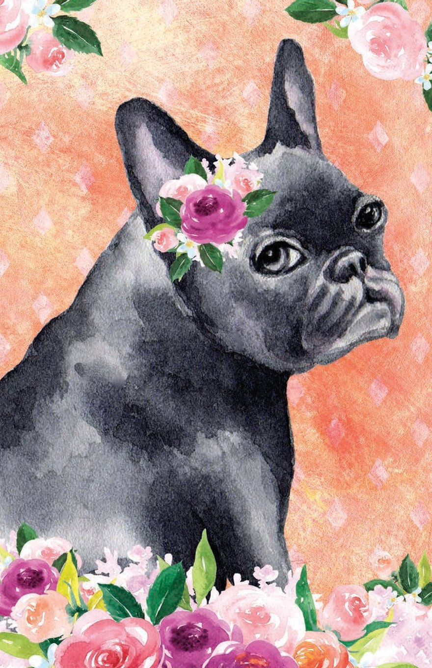 Journal Notebook For Dog Lovers Black French Bulldog In Flowers: Blank Journal To Write In, Unlined For Journaling, Writing, Planning and Doodling, ... Size: Volume 30 (Journal Notebook Plain)