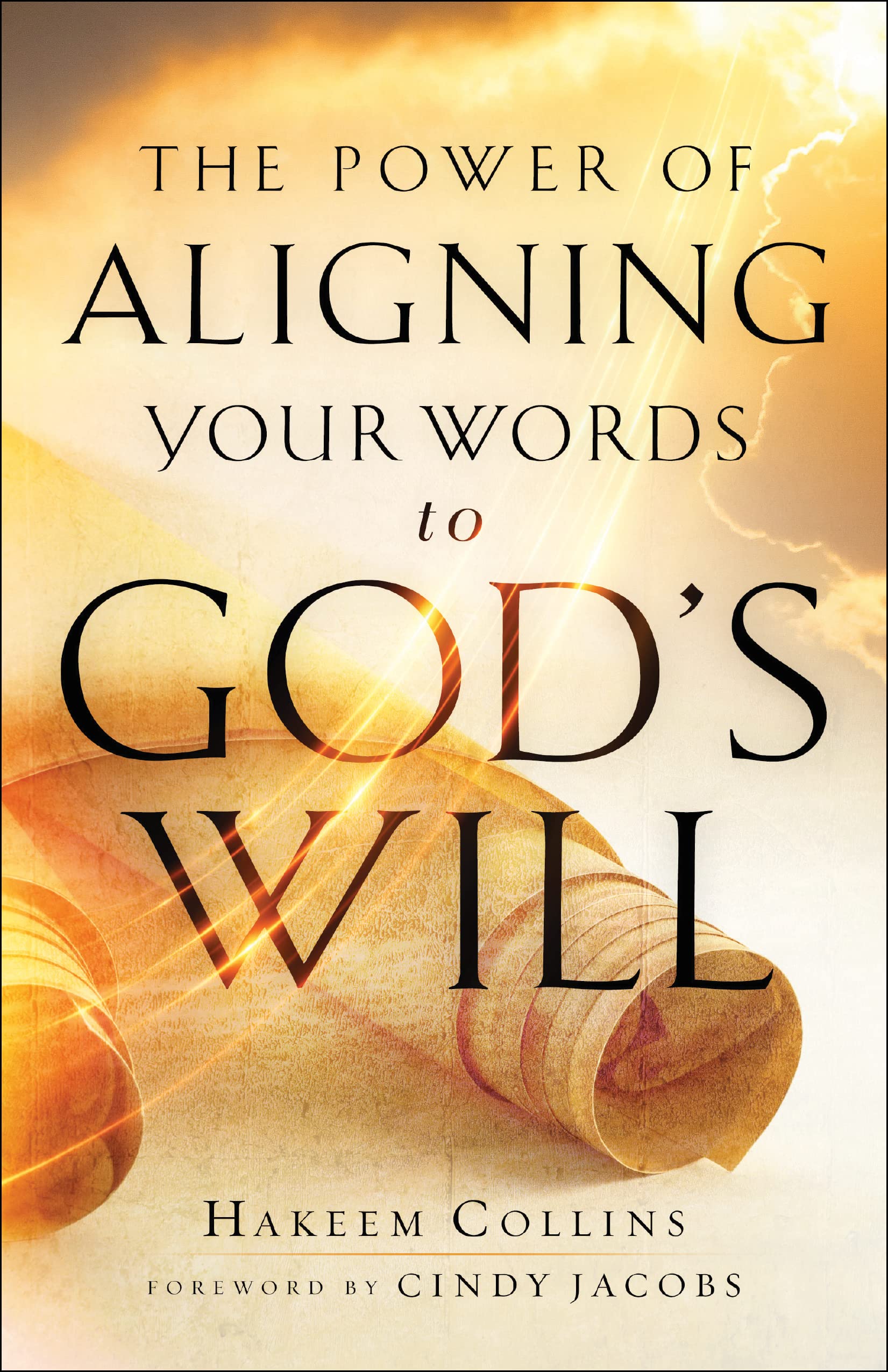 Power of Aligning Your Words to God’s Will