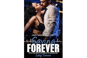 Saving Forever - Part 7: Medical Romance (Hot Doctors)