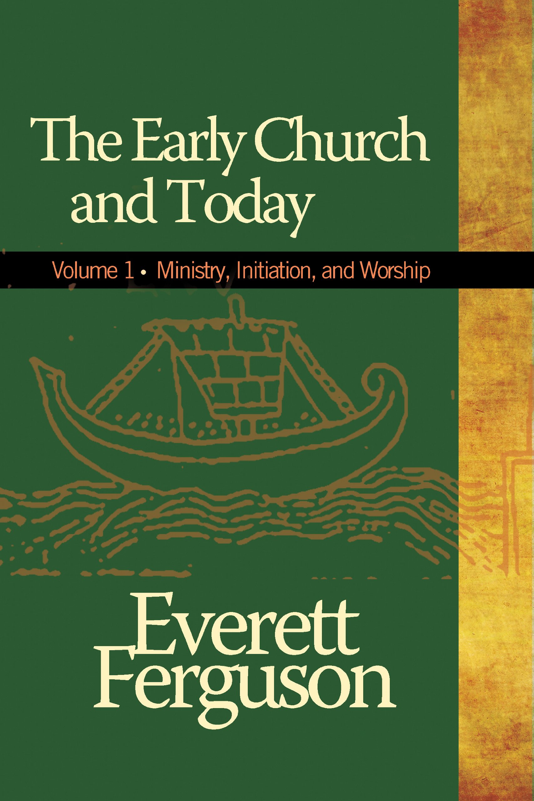 Early Church and Today, Volume 1