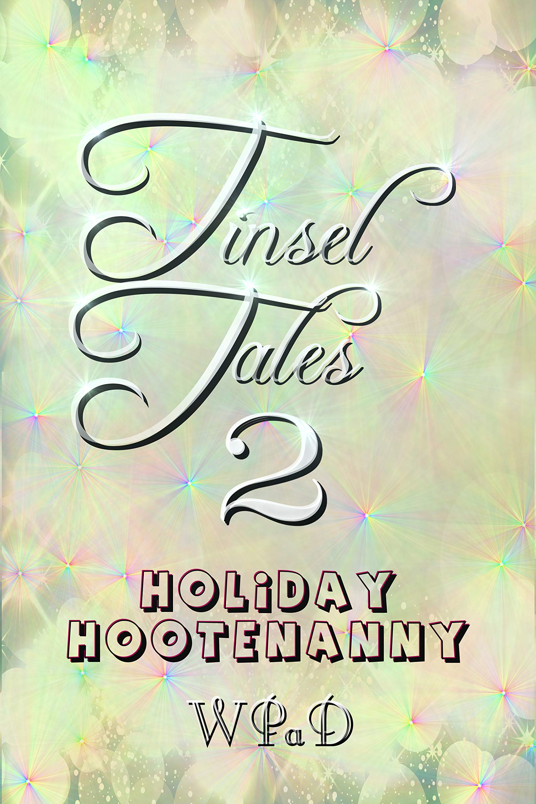 Tinsel Tales 2: Holiday Hootenanny